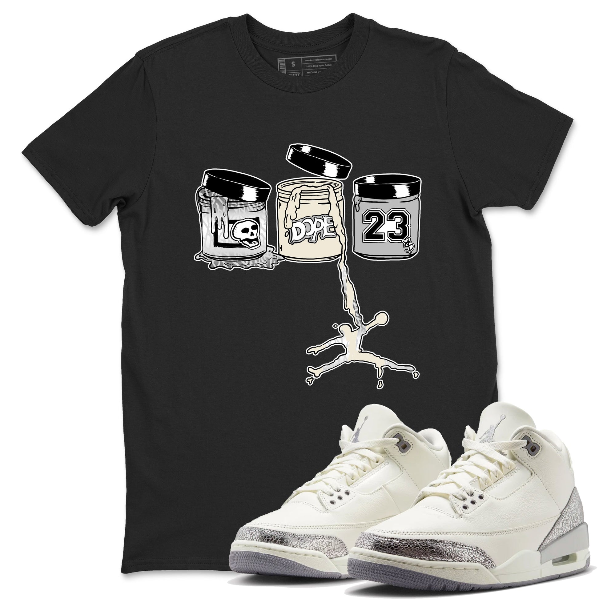 3s Sail and Cement Grey shirts to match jordans Jordan Paint sneaker match tees Air Jordan 3 Retro Sail and Cement Grey match shoes to clothes SNRT Sneaker Tees unisex cotton Black 1 shirts