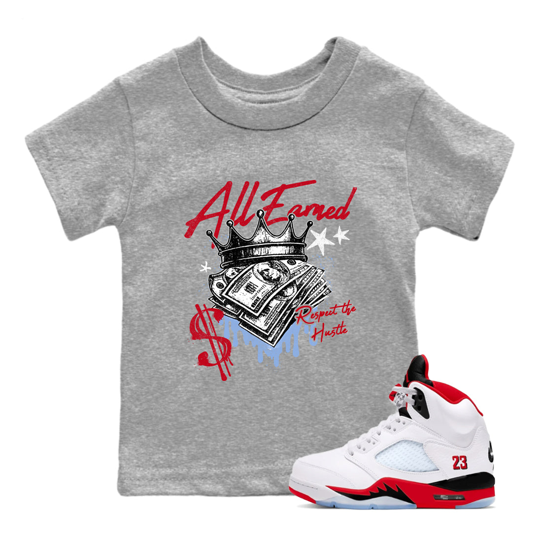 Sneaker match tees – Sneaker Tees To Match Air Jordan 5 Fire Red Shoes – All Earned Kids T-Shirt Heather Grey 1