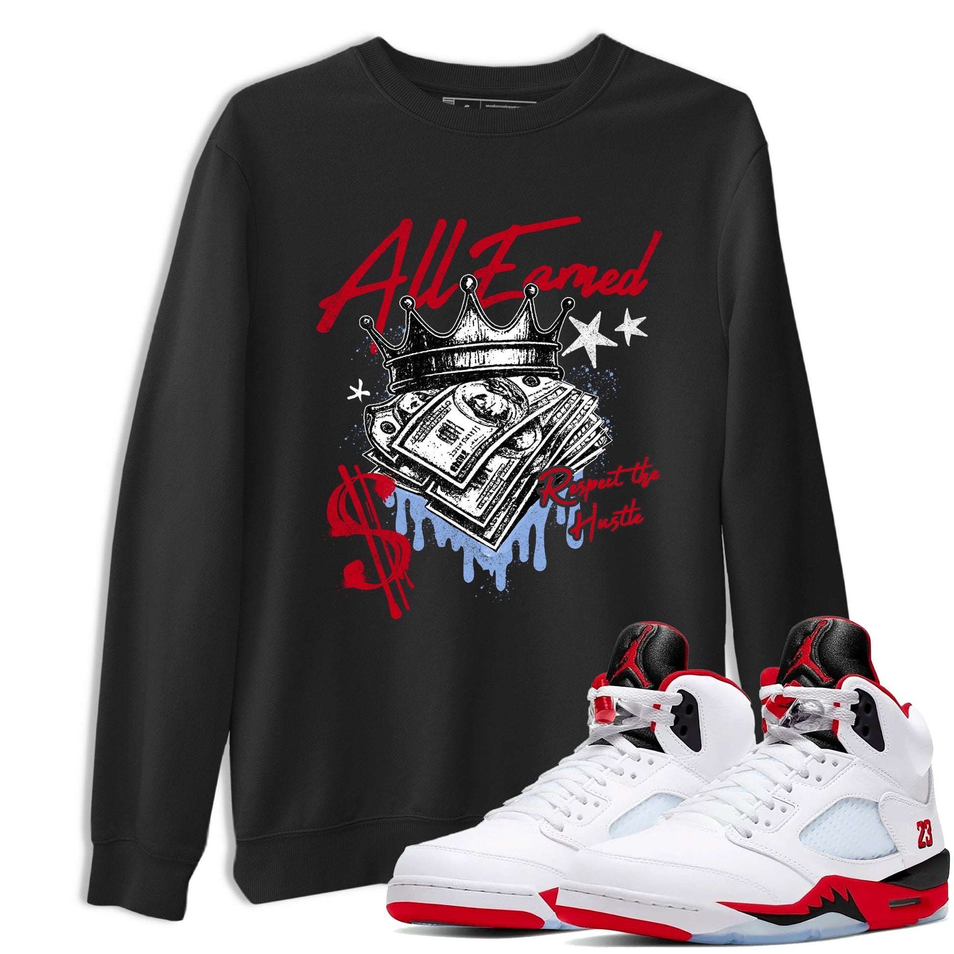 Sneaker match tees – Sneaker Tees To Match Air Jordan 5 Fire Red Shoes – All Earned Tee Black 1