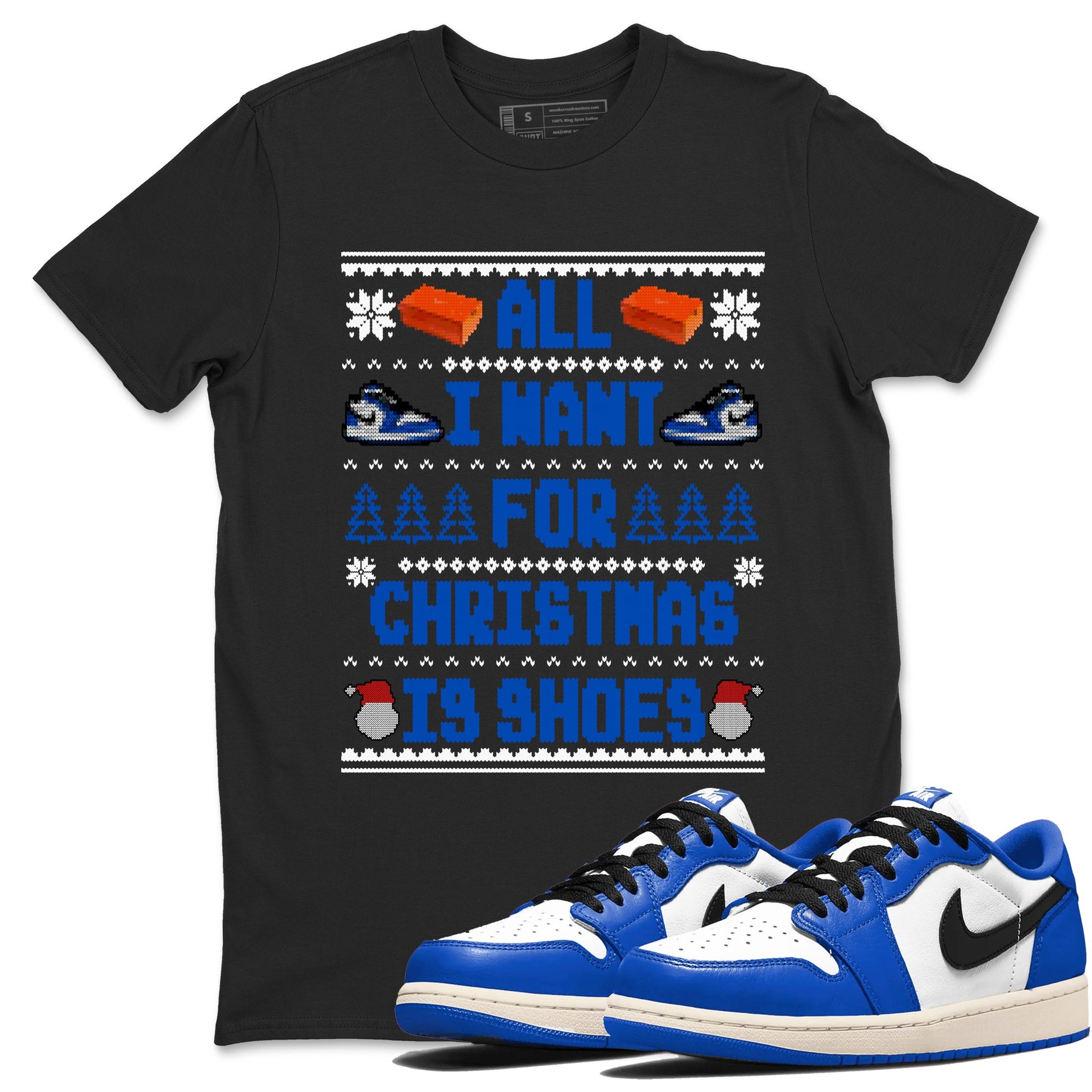 1s Game Royal shirts to match jordans All I Want For Christmas Is Shoes sneaker match tees Air Jordan 1 Retro Low OG Game Royal match shoes to clothes SNRT Sneaker Tees unisex cotton Black 1 shirts
