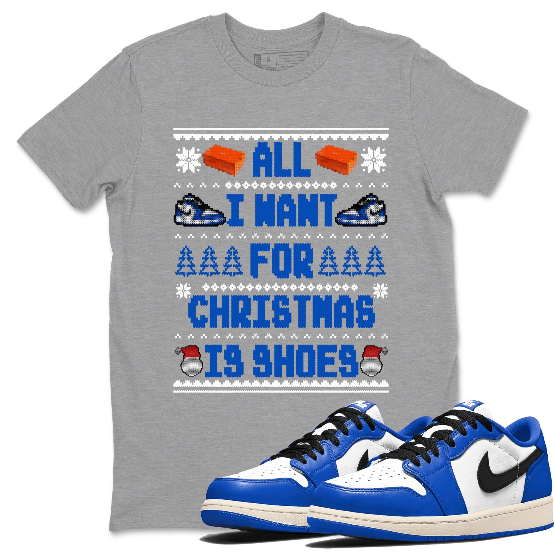 1s Game Royal shirts to match jordans All I Want For Christmas Is Shoes sneaker match tees Air Jordan 1 Retro Low OG Game Royal match shoes to clothes SNRT Sneaker Tees unisex cotton Heather Grey 1 shirts