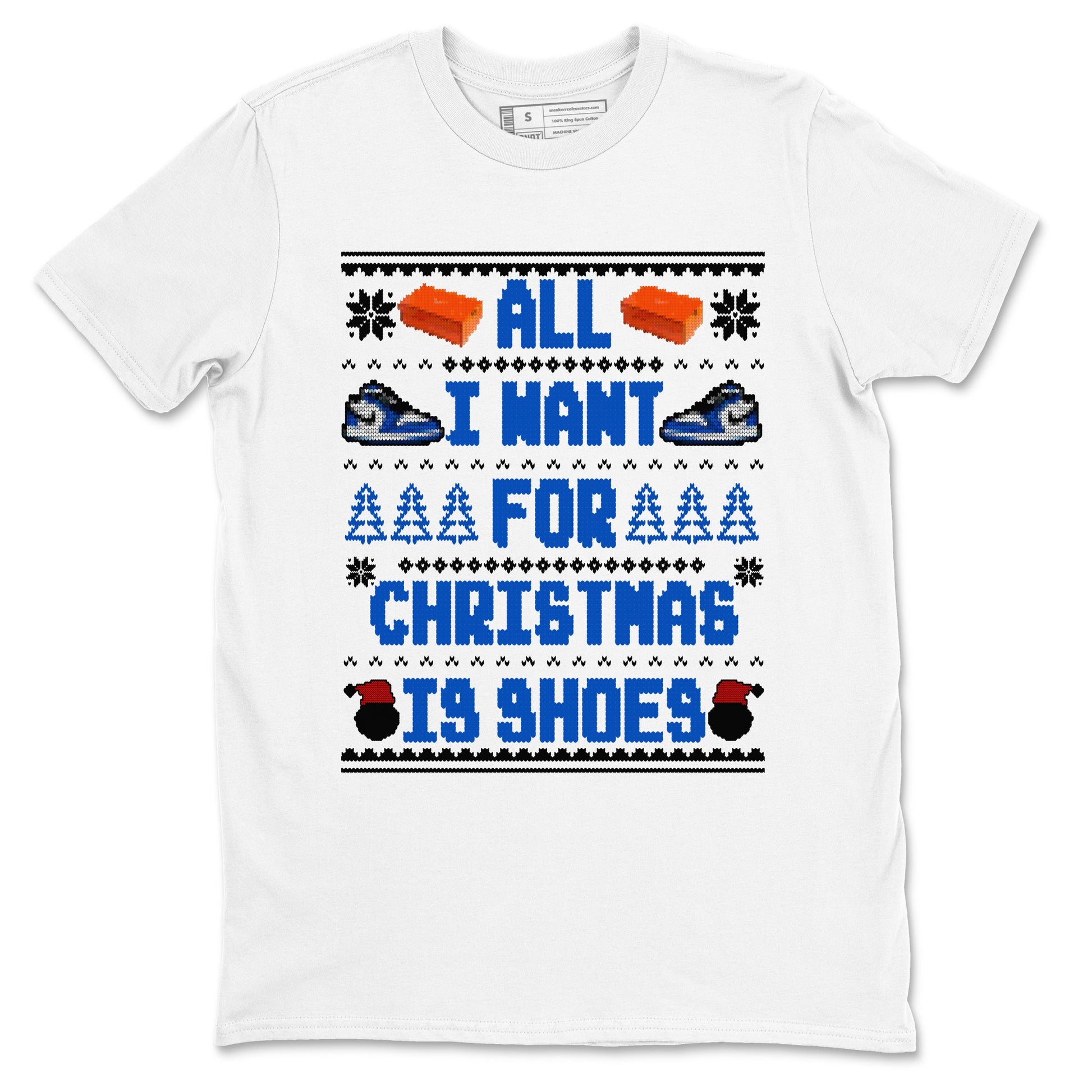 1s Game Royal shirts to match jordans All I Want For Christmas Is Shoes sneaker match tees Air Jordan 1 Retro Low OG Game Royal match shoes to clothes SNRT Sneaker Tees unisex cotton White 2 shirts
