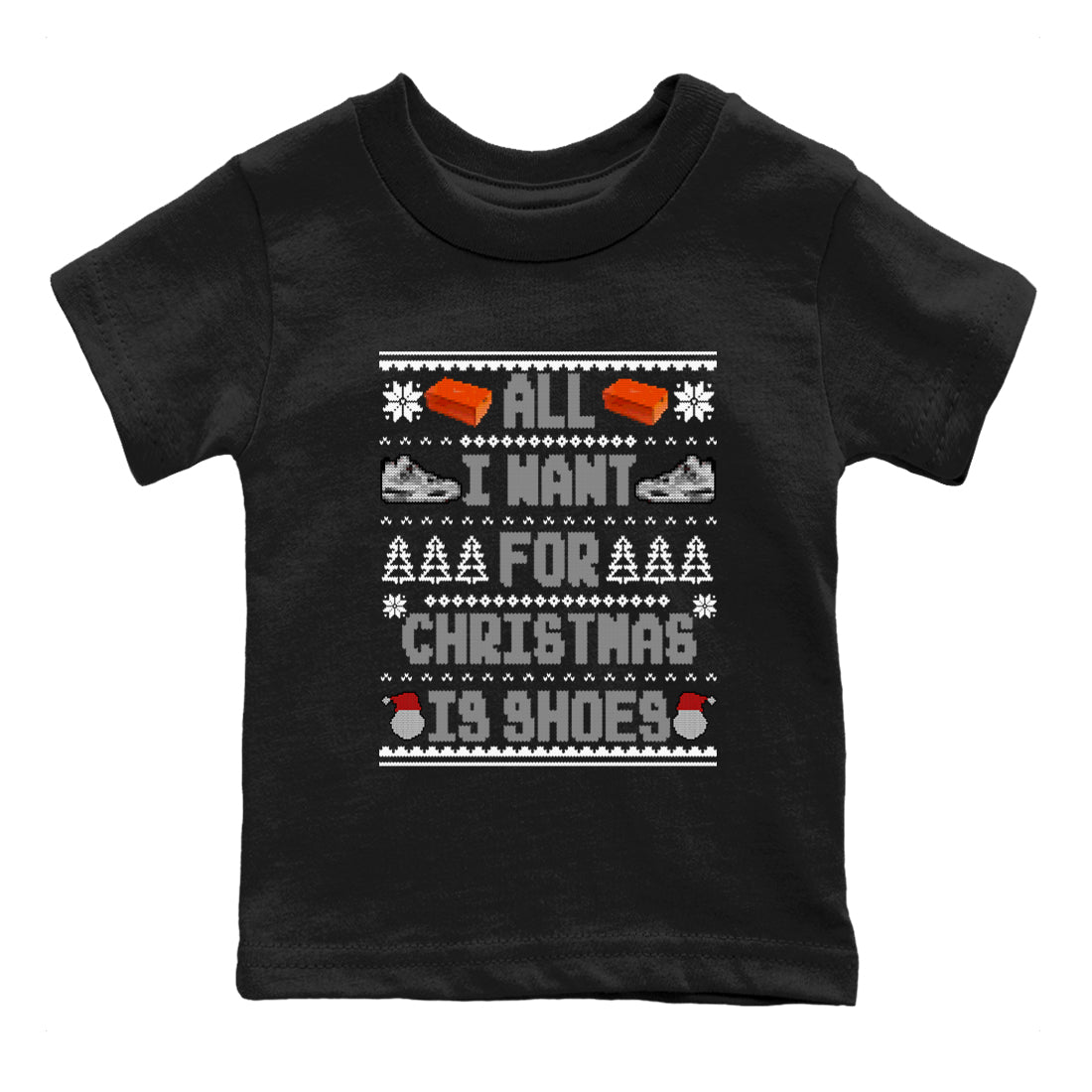Air Jordan 4 Military Black t shirts to match sneakers Special Christmas Shirts All I Want For Christmas Is Shoes sneaker match tees 4s Military Black sneaker match tee SNRT Sneaker Tees Youth Baby Black 2 tee