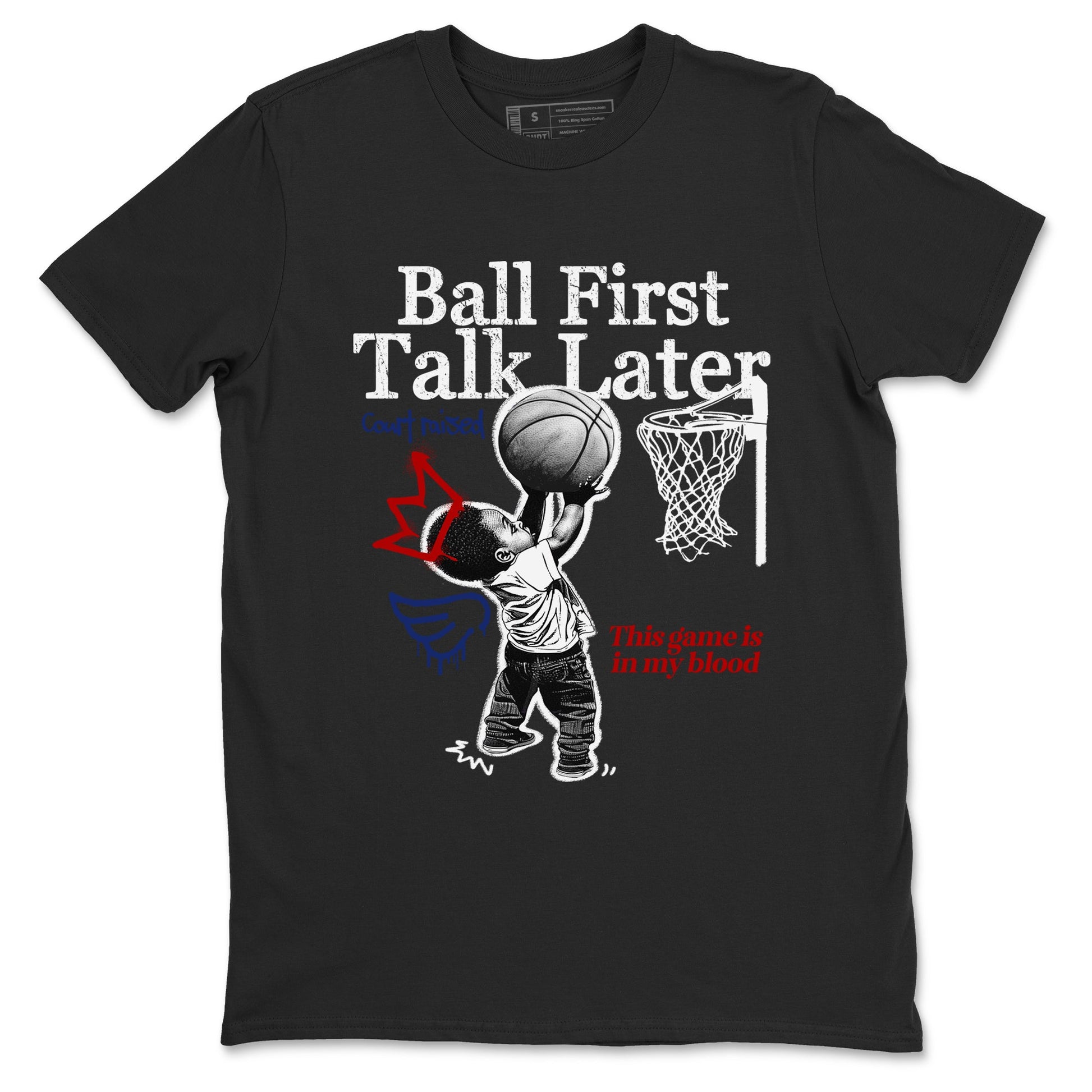 1s Rare Air shirts to match jordans Ball First Talk Later sneaker match tees Air Jordan 1 High OG Rare Air Deep Royal Blue match shoes to clothes SNRT Sneaker Tees unisex cotton Black 2 shirts