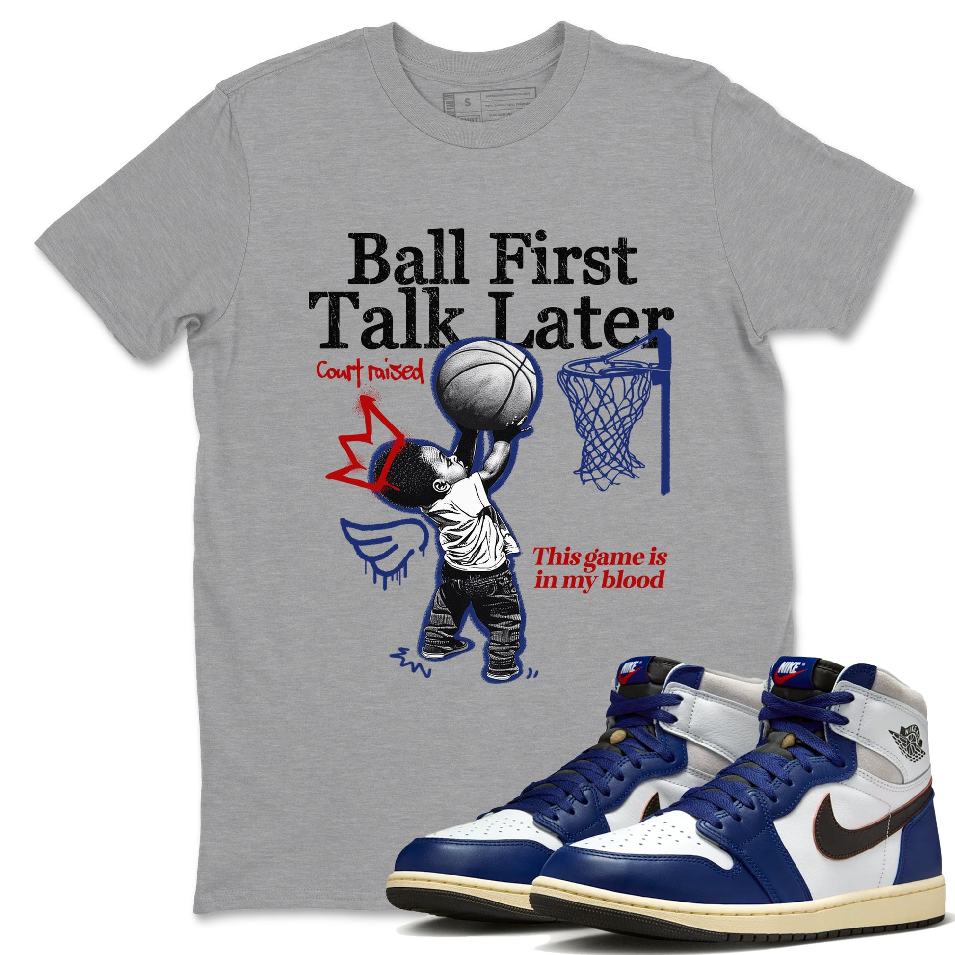 1s Rare Air shirts to match jordans Ball First Talk Later sneaker match tees Air Jordan 1 High OG Rare Air Deep Royal Blue match shoes to clothes SNRT Sneaker Tees unisex cotton Heather Grey 1 shirts