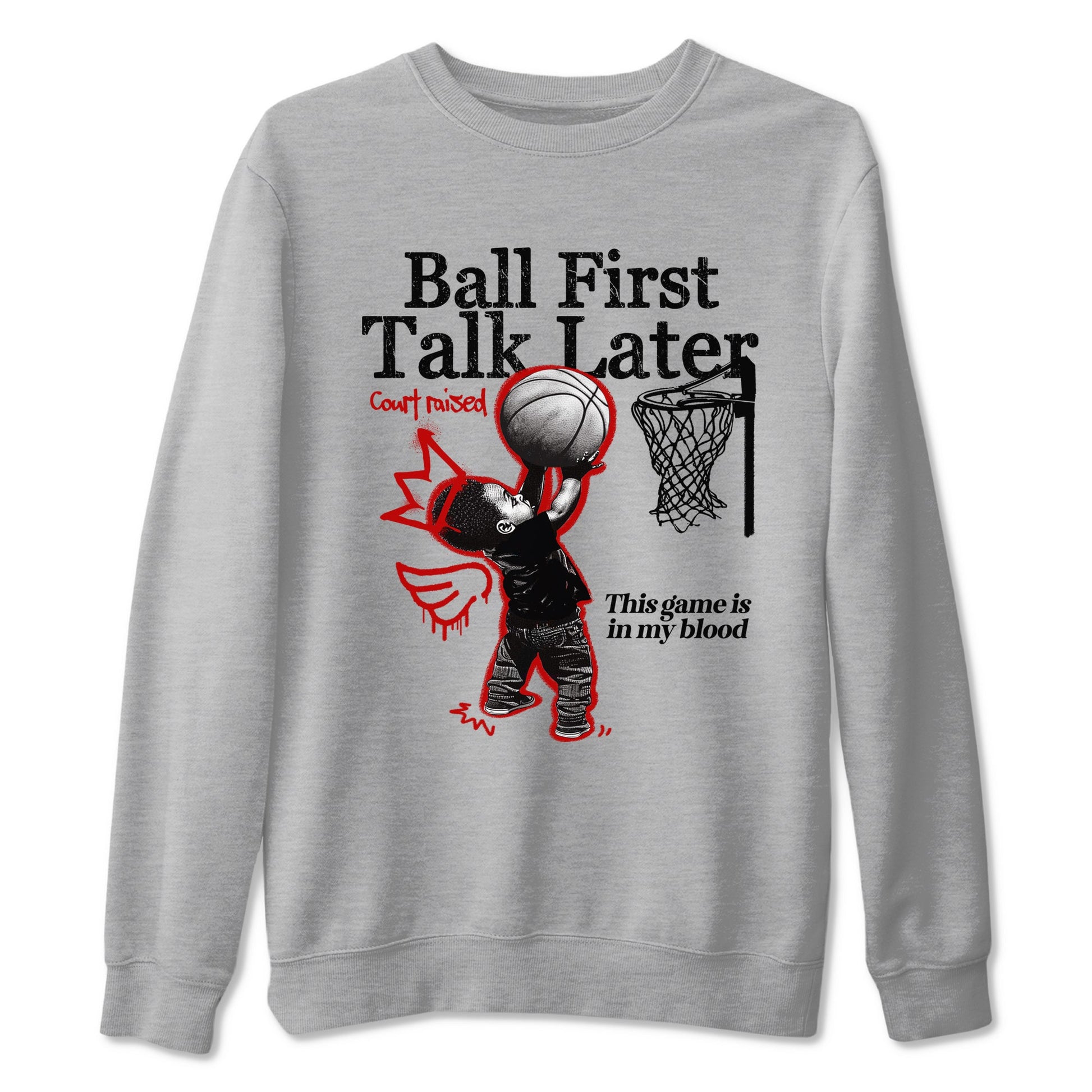 11s Bred shirts to match jordans Ball First Talk Later sneaker match tees Air Jordan 11 Retro Bred match shoes to clothes SNRT Sneaker Tees unisex cotton Heather Grey 2 shirts