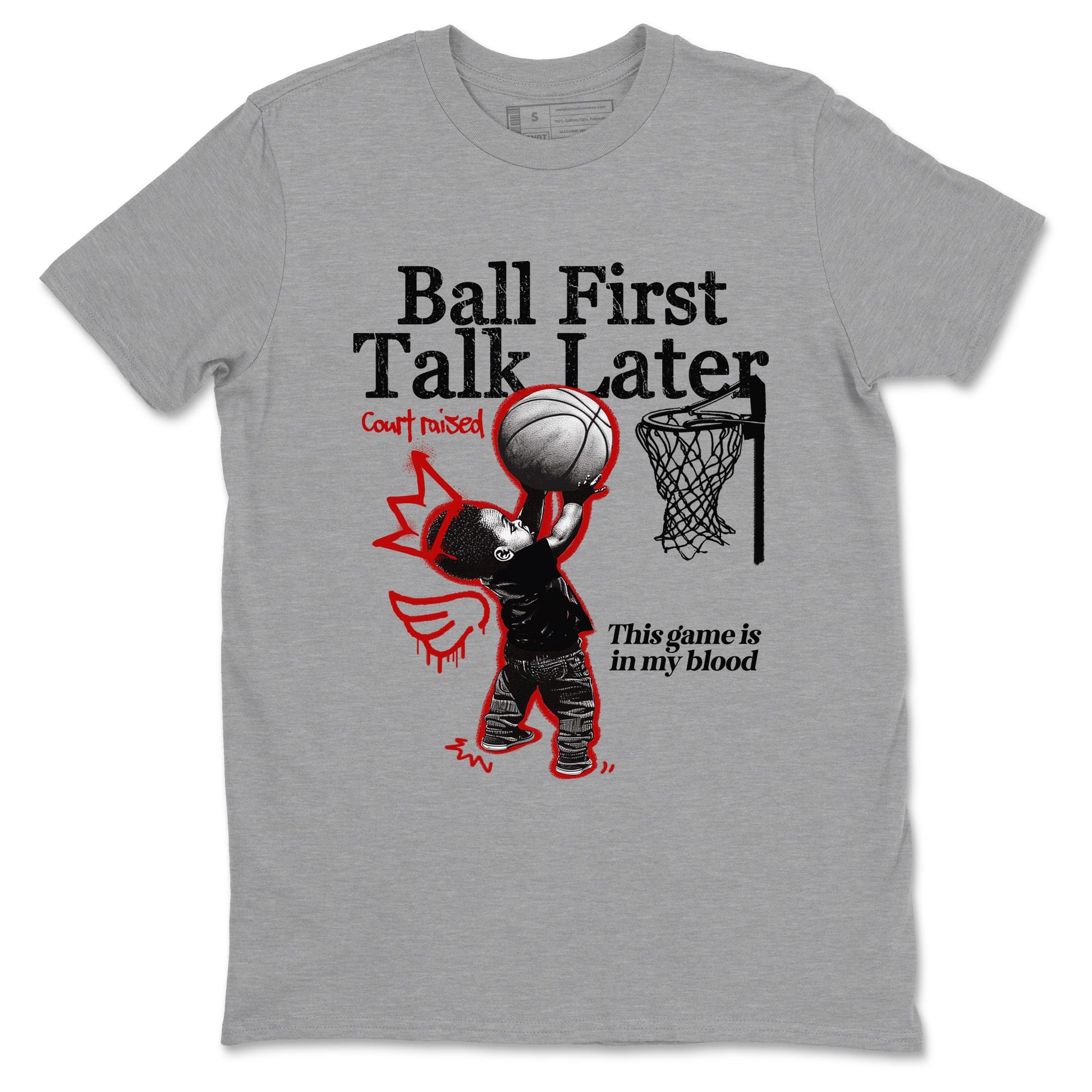 11s Bred shirts to match jordans Ball First Talk Later sneaker match tees Air Jordan 11 Retro Bred match shoes to clothes SNRT Sneaker Tees unisex cotton Heather Grey 2 shirts