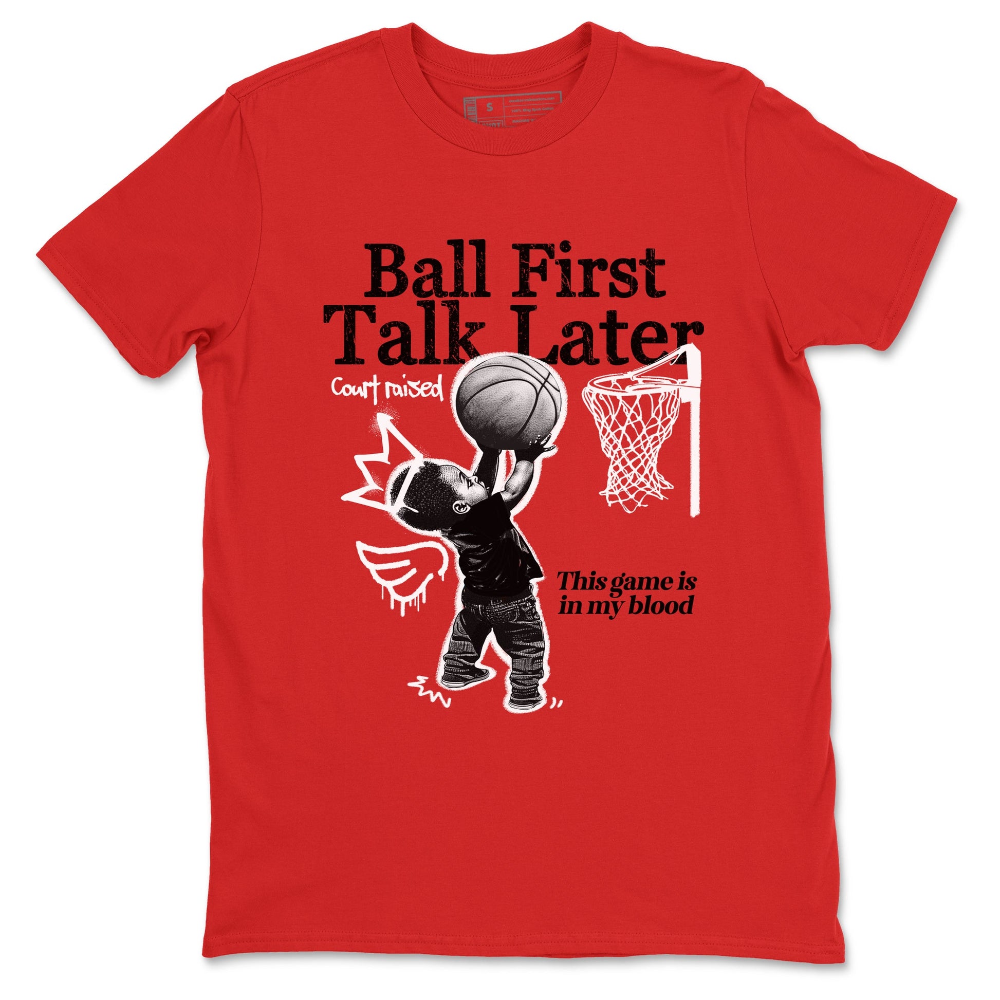 11s Bred shirts to match jordans Ball First Talk Later sneaker match tees Air Jordan 11 Retro Bred match shoes to clothes SNRT Sneaker Tees unisex cotton Red 2 shirts