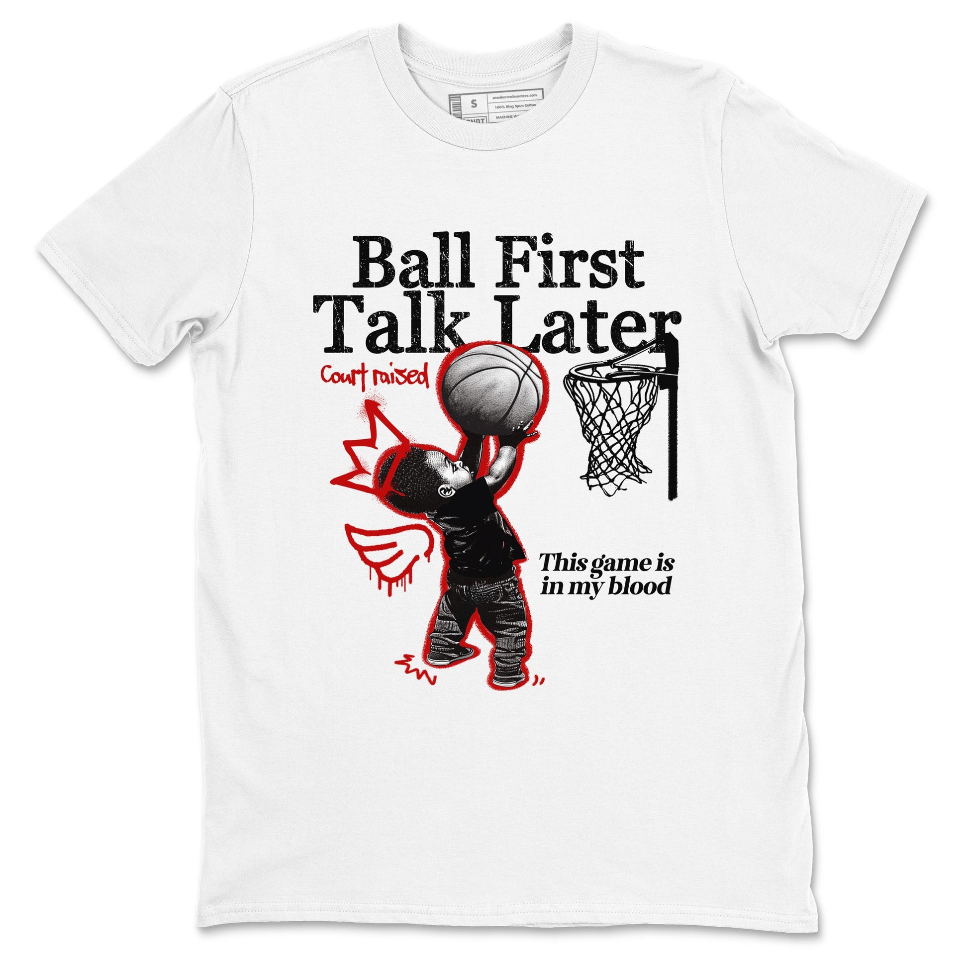 11s Bred shirts to match jordans Ball First Talk Later sneaker match tees Air Jordan 11 Retro Bred match shoes to clothes SNRT Sneaker Tees unisex cotton White 2 shirts