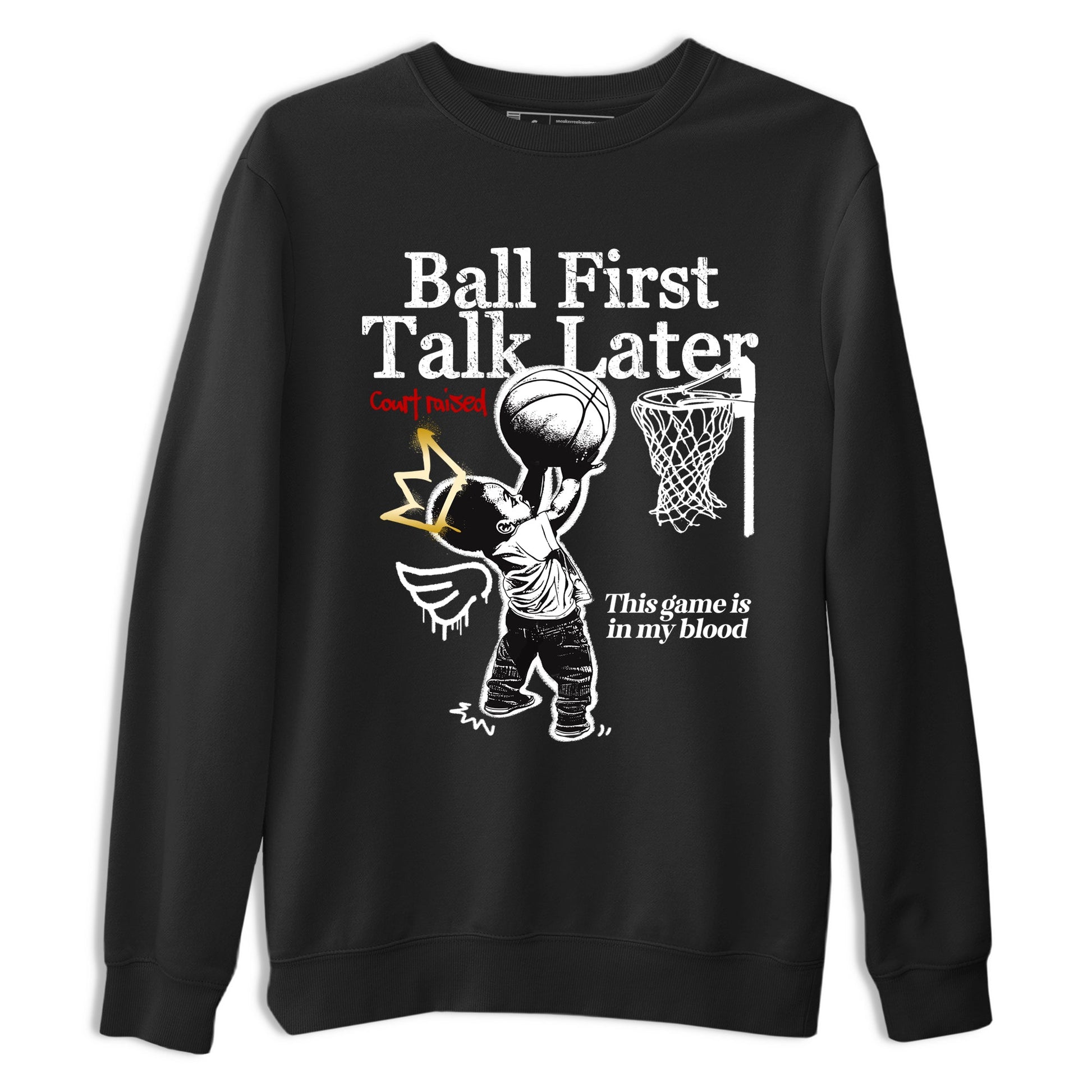 Sneaker match tees – Sneaker Tees To Match Air Jordan 12 Taxi Shoes – Ball First Talk Later Tee Black 2
