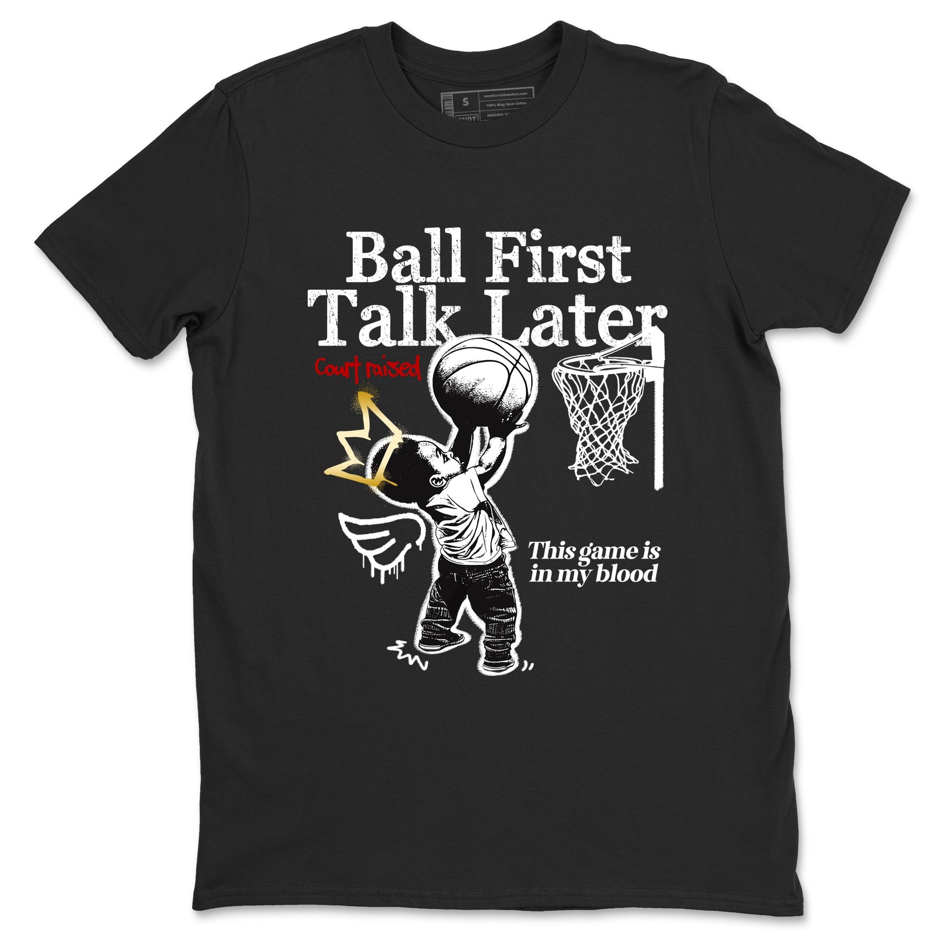 Sneaker match tees – Sneaker Tees To Match Air Jordan 12 Taxi Shoes – Ball First Talk Later Tee Black 2