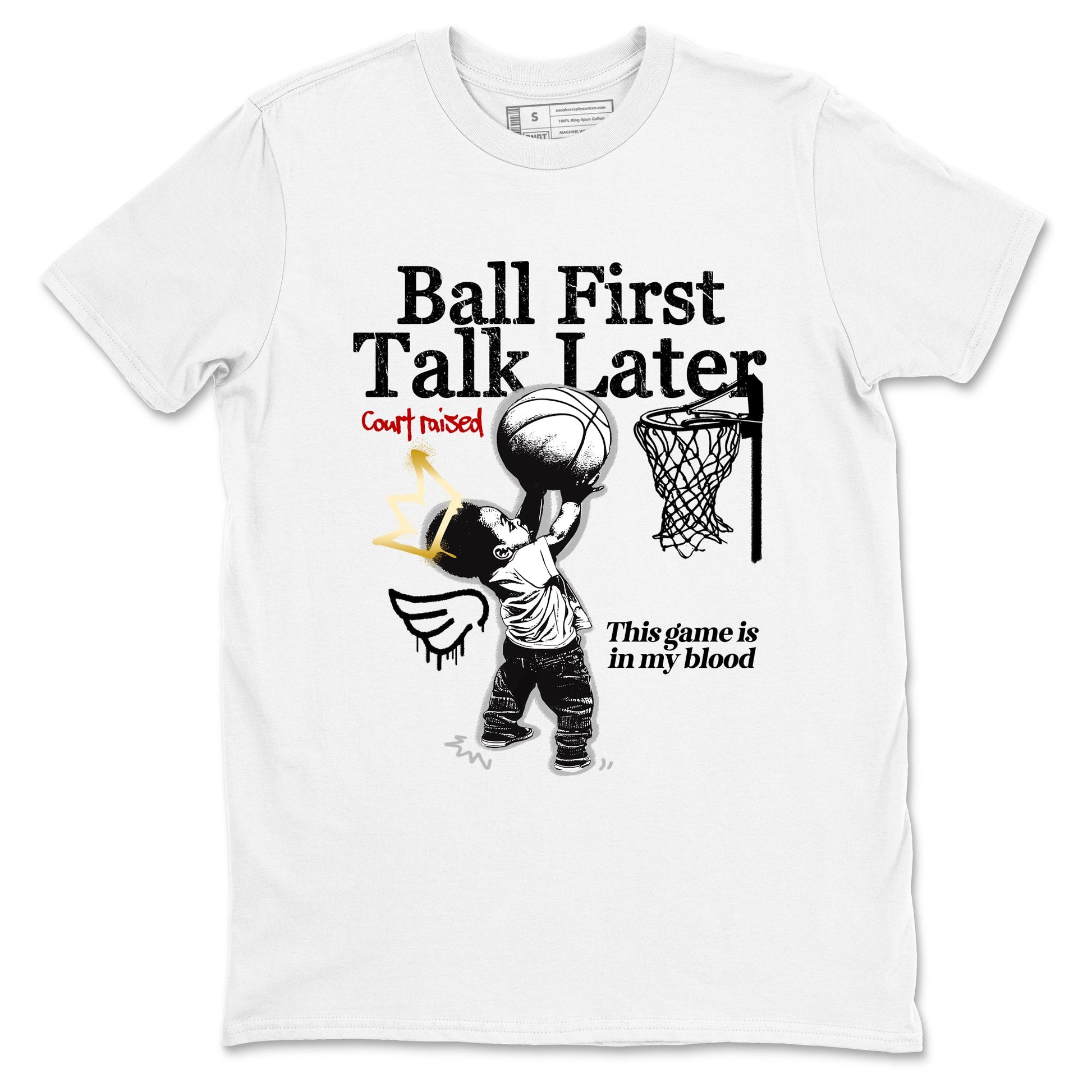 Sneaker match tees – Sneaker Tees To Match Air Jordan 12 Taxi Shoes – Ball First Talk Later Tee White 2