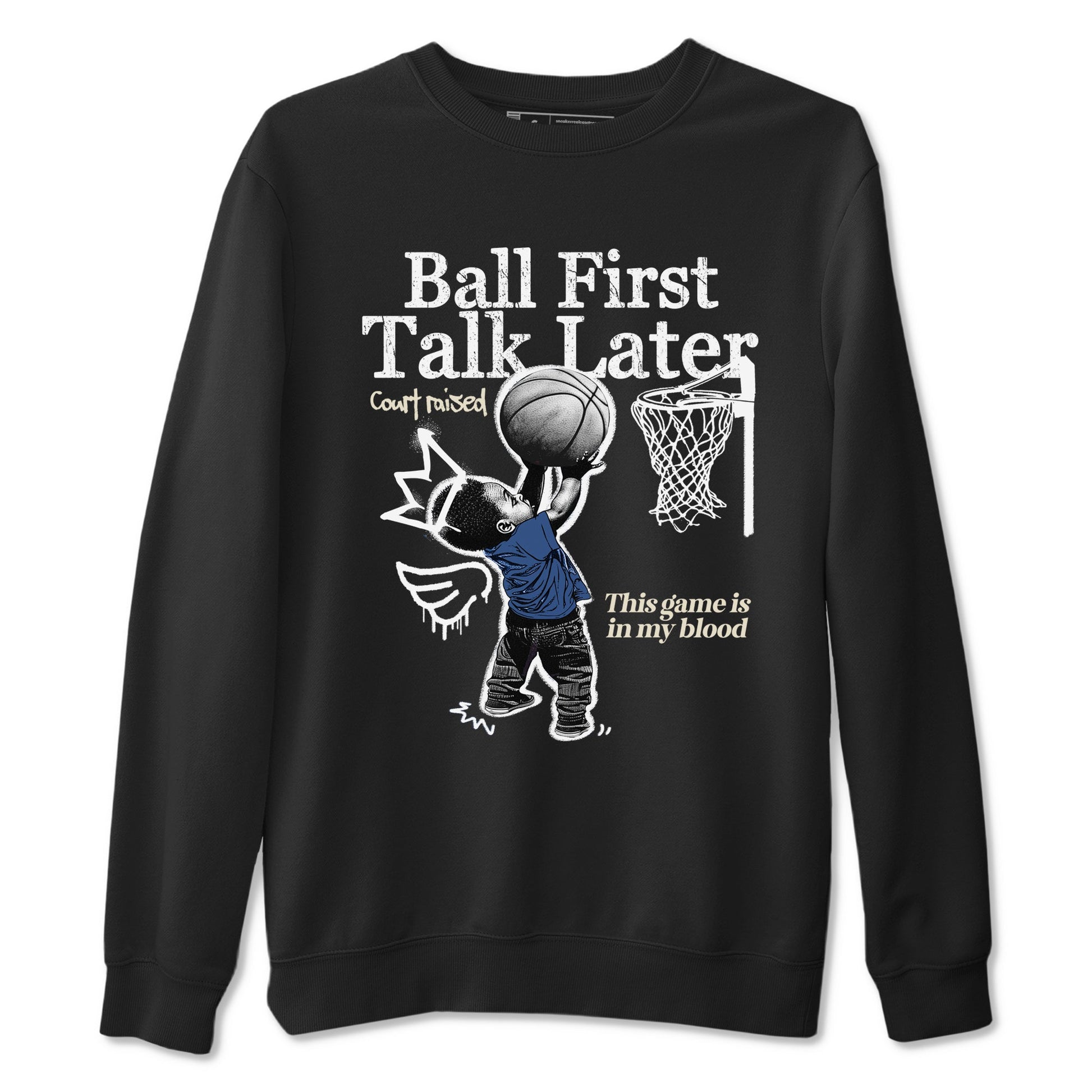 3s For The Love to match jordans Ball First Talk Later sneaker match tees A Ma Maniere For The Love match shoes to clothes SNRT Sneaker Tees unisex cotton Black 2 shirts