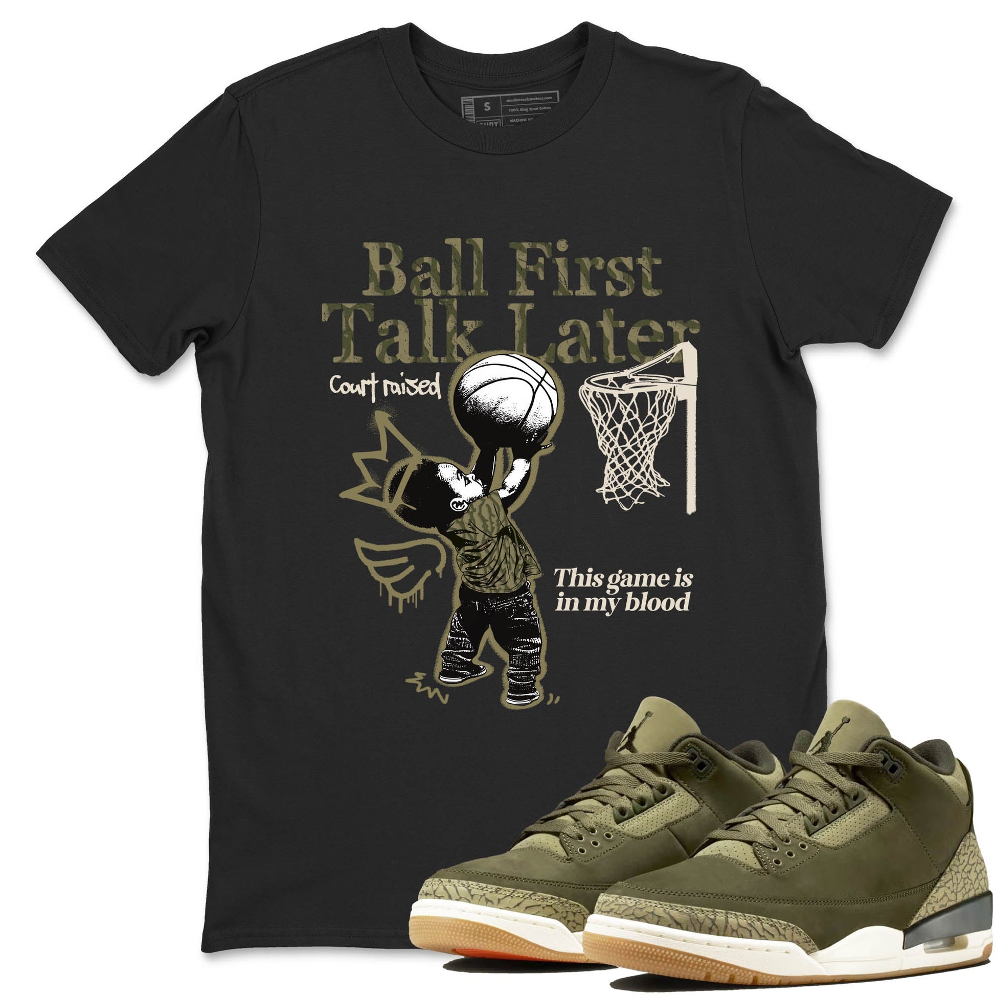 Sneaker Threads – Sneaker Tees To Match Air Jordan 3 Medium Olive – Ball First Talk Later Graphic Tee Black 1. Perfect for Jordan releases 2025 colorways.