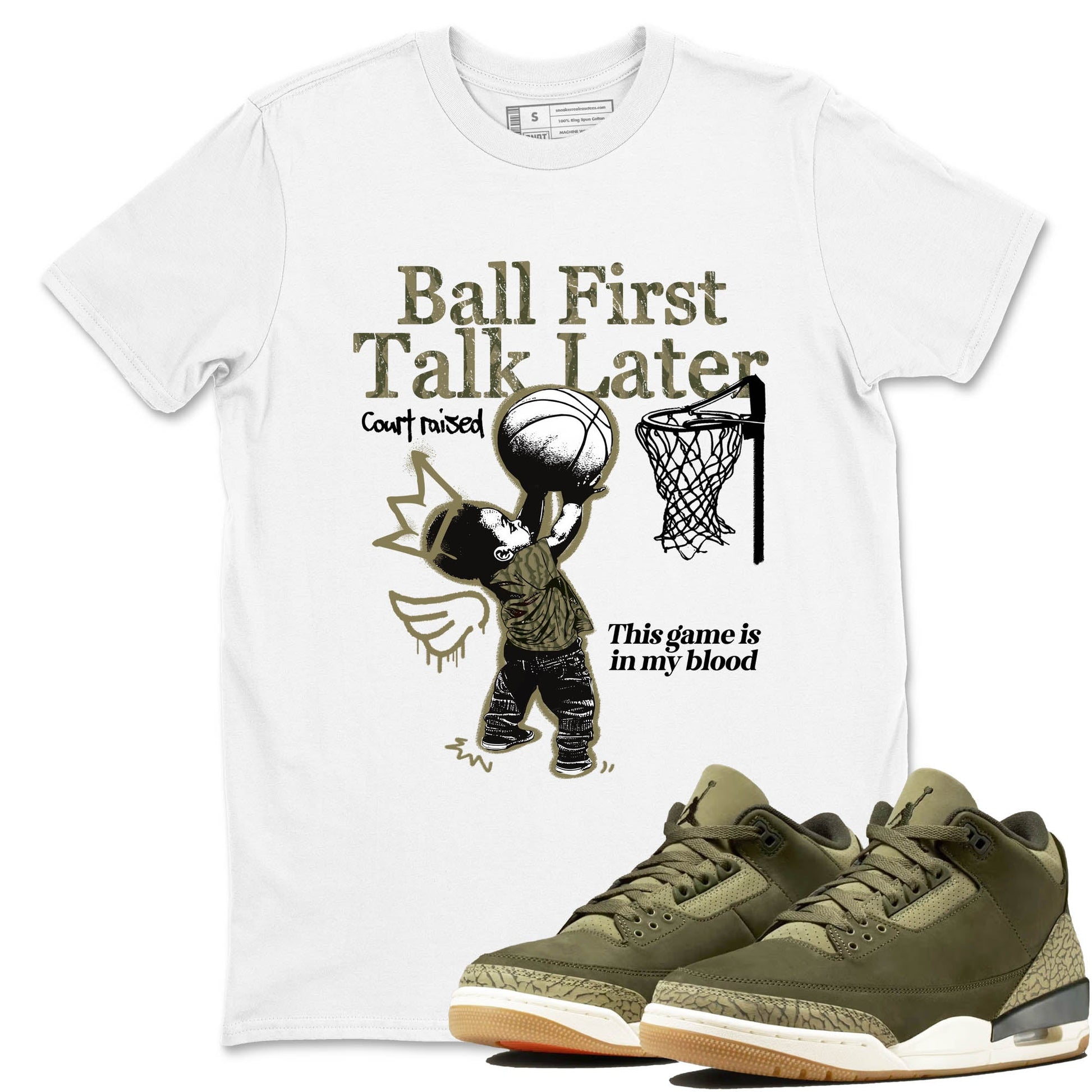 Sneaker Threads – Sneaker Tees To Match Air Jordan 3 Medium Olive – Ball First Talk Later Graphic Tee White 1. Perfect for Jordan releases 2025 colorways.