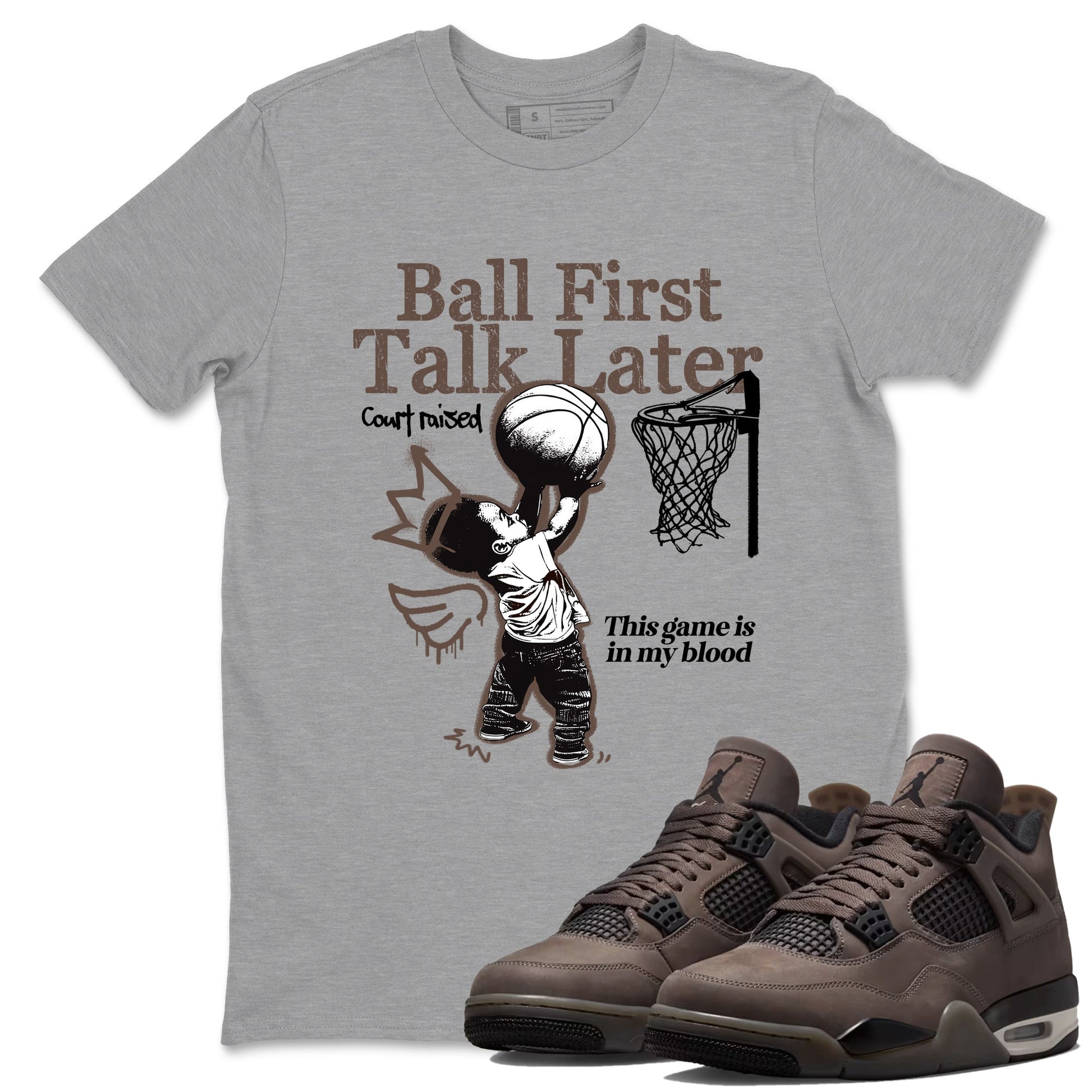 Sneaker match tees – Sneaker Tees To Match Air Jordan 4 Cave Stone Shoes – Ball First Talk Later Tee Heather Grey 1