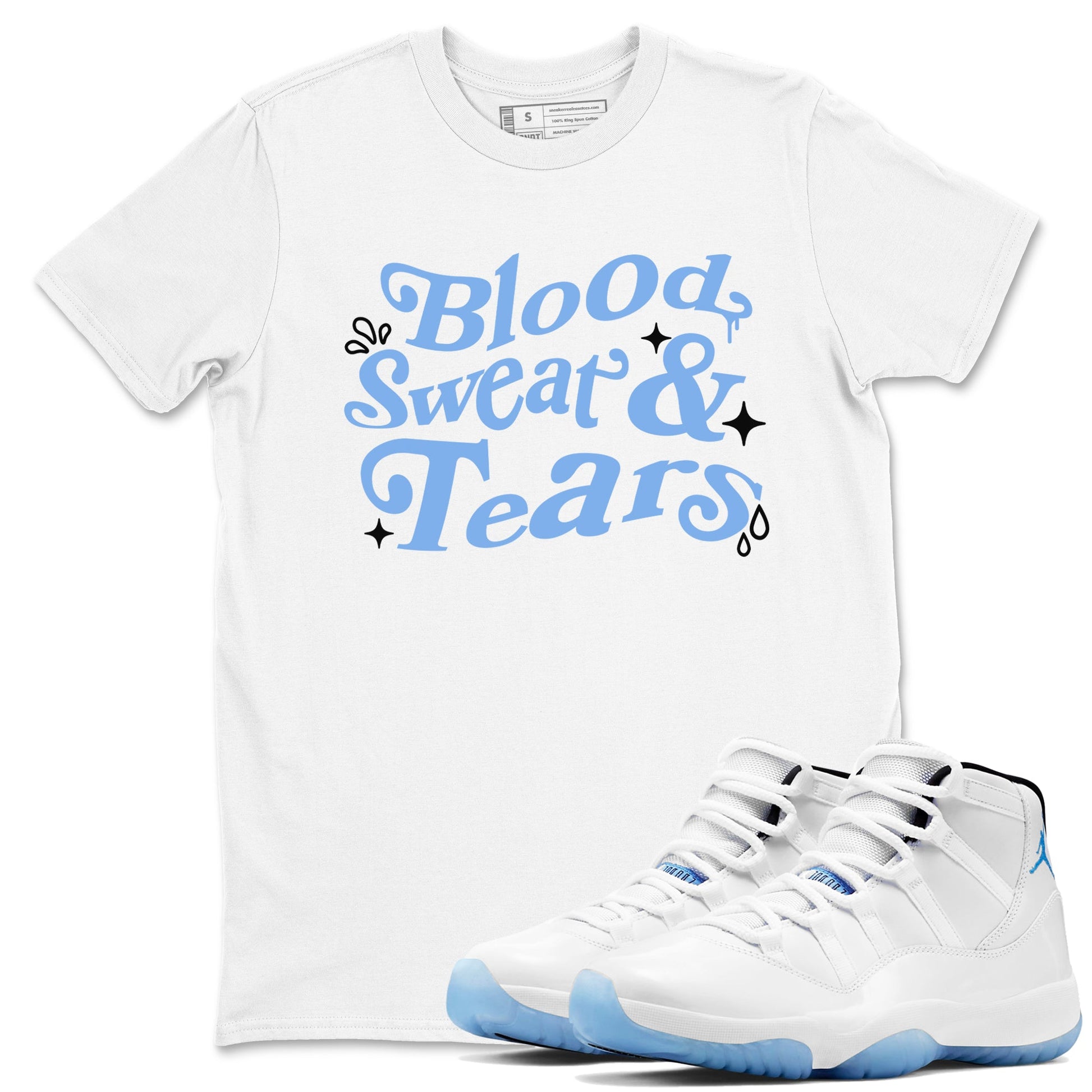 11s Legend Blue shirts to match jordans Blood Sweat Tears sneaker match tees Air Jordan 11 Legend Blue match shoes to clothes SNRT Sneaker Tees unisex cotton White 1 shirts