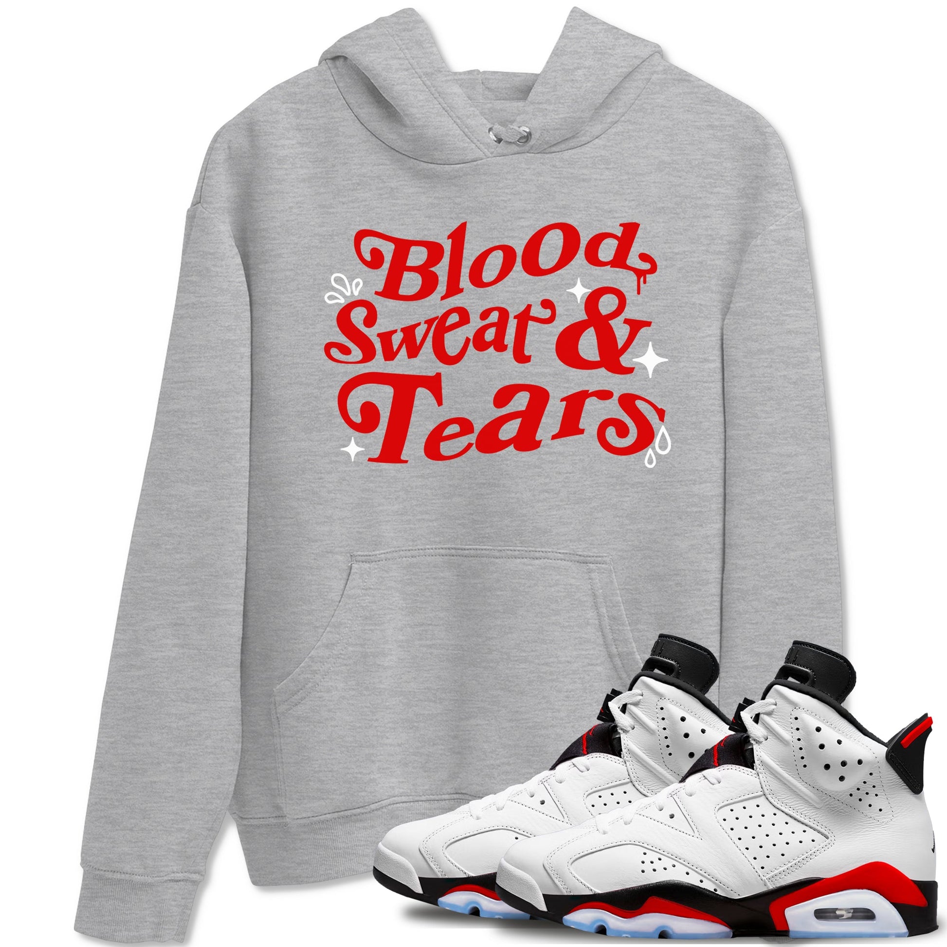 6s Fire Red shirts to match jordans Blood Sweat Tears best t shirts to wear with jordans Air Jordan 6 Fire Red match shoes to clothes SNRT Sneaker Tees unisex cotton Heather Grey 1 shirts