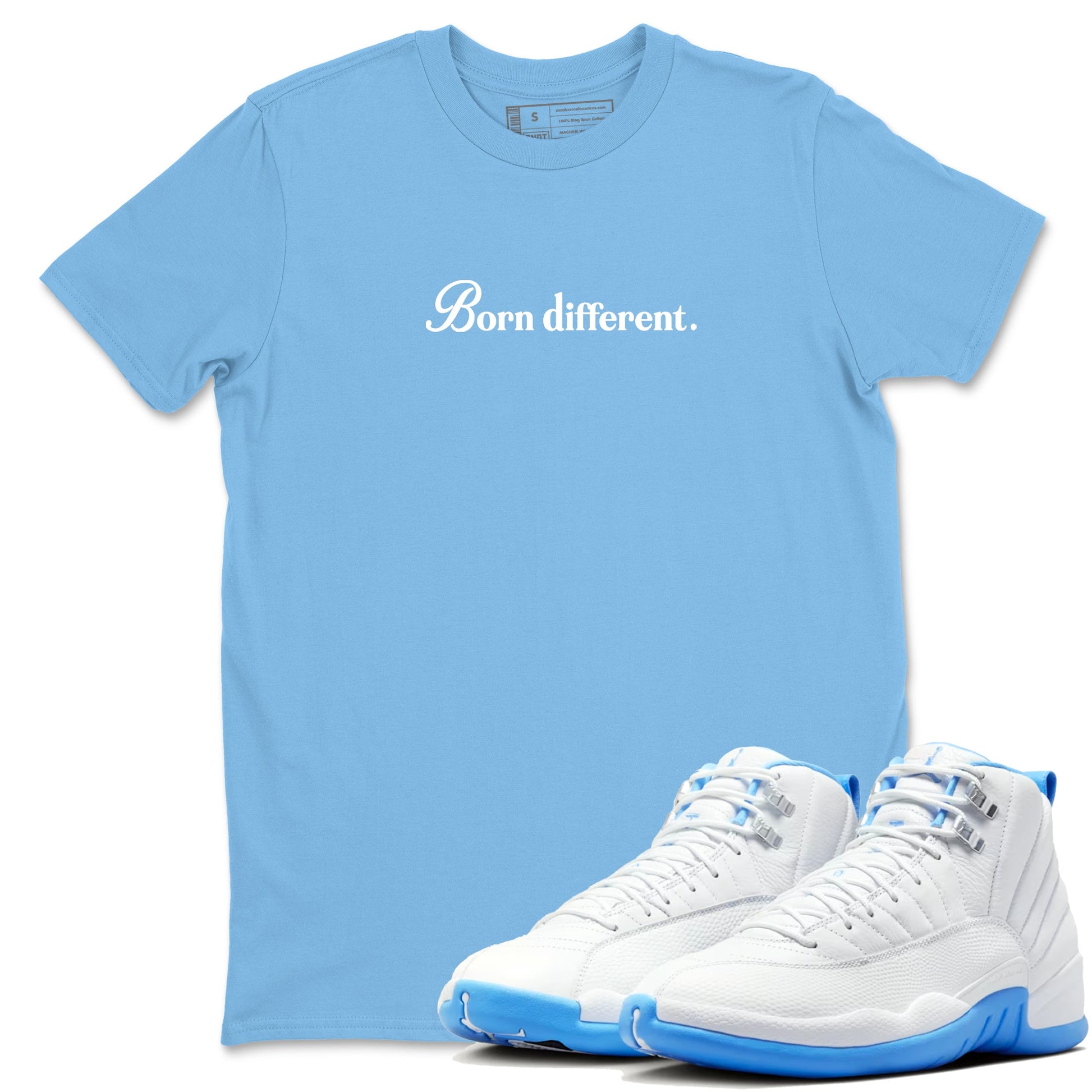 Born Different sneaker match t-shirt styled to complete your fit with the Air Jordan 12 White and University Blue sneakers, shown in Carolina Blue 1.