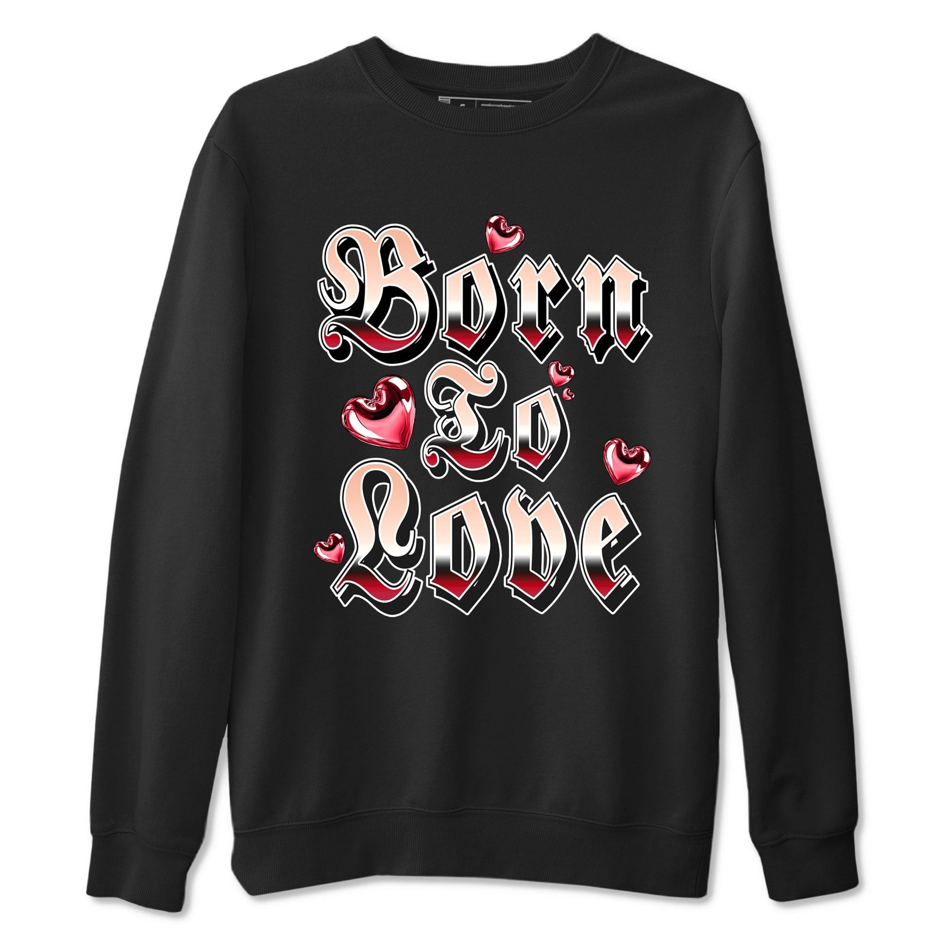 3s Valentines Day shirts to match jordans Born To Love best t shirts to wear with jordans Air Jordan 3 Valentines Day match shoes to clothes SNRT Sneaker Tees unisex cotton Black 2 shirts