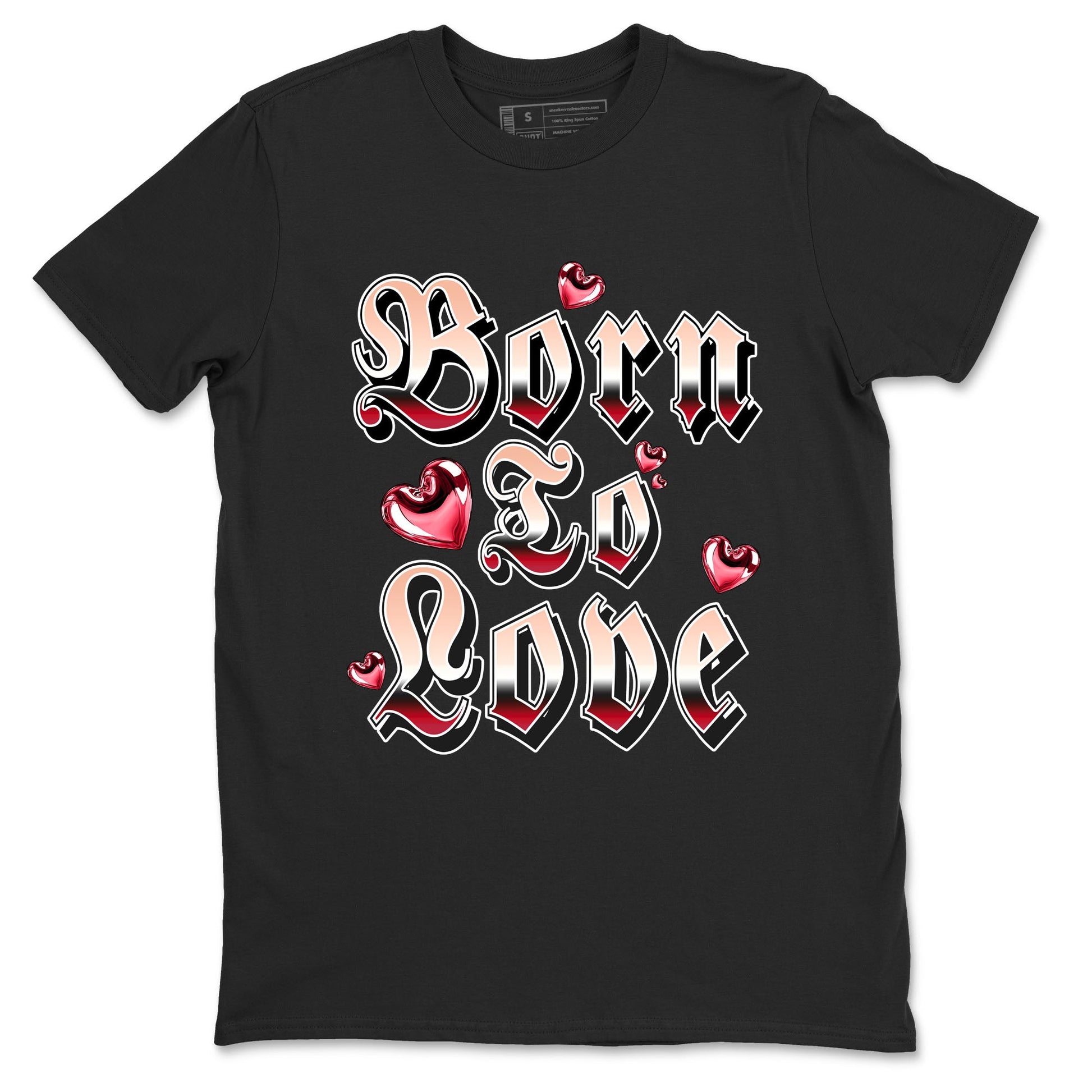 3s Valentines Day shirts to match jordans Born To Love best t shirts to wear with jordans Air Jordan 3 Valentines Day match shoes to clothes SNRT Sneaker Tees unisex cotton Black 2 shirts