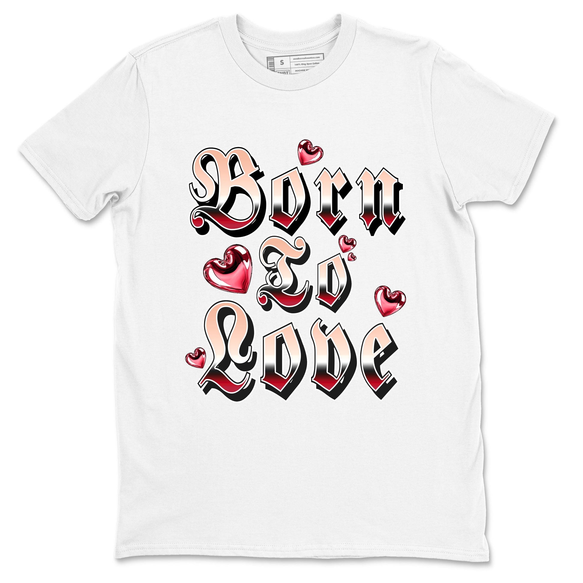 3s Valentines Day shirts to match jordans Born To Love best t shirts to wear with jordans Air Jordan 3 Valentines Day match shoes to clothes SNRT Sneaker Tees unisex cotton White 2 shirts