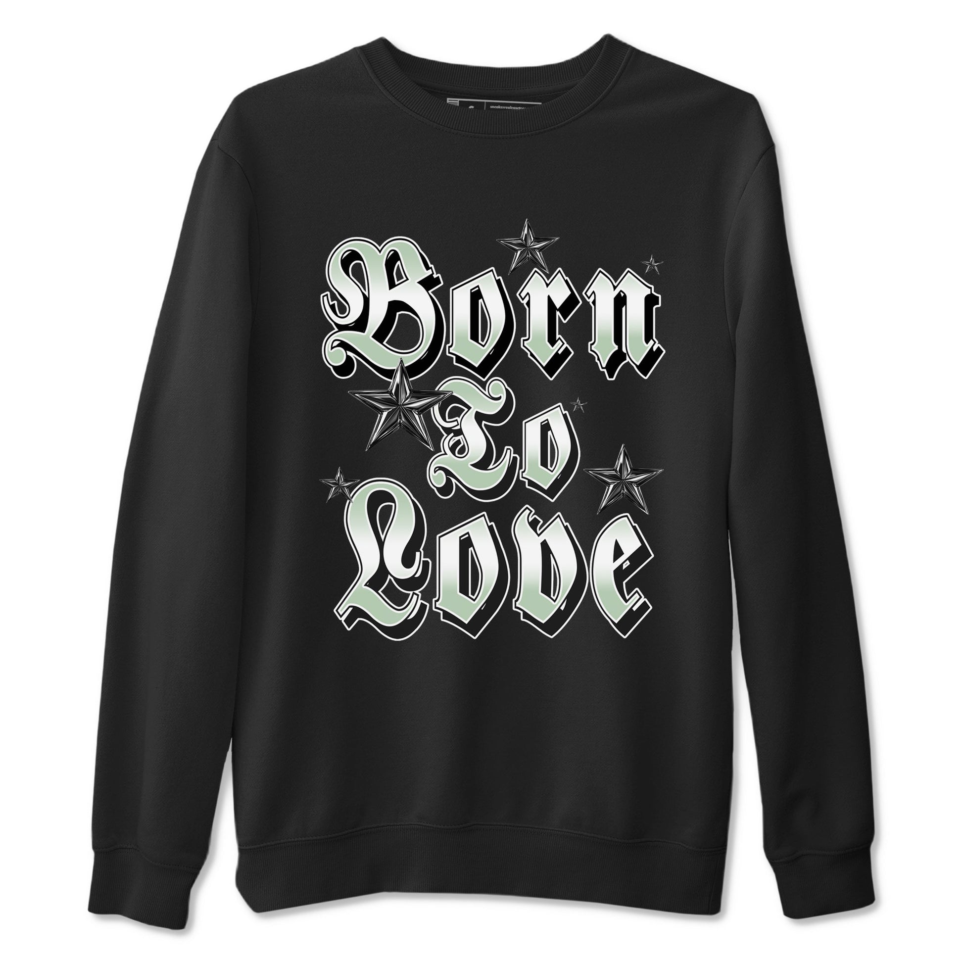 4s Abundance shirts to match jordans Born To Love sneaker match tees Air Jordan 4 Seafoam match shoes to clothes SNRT Sneaker Tees unisex cotton Black 2 shirts