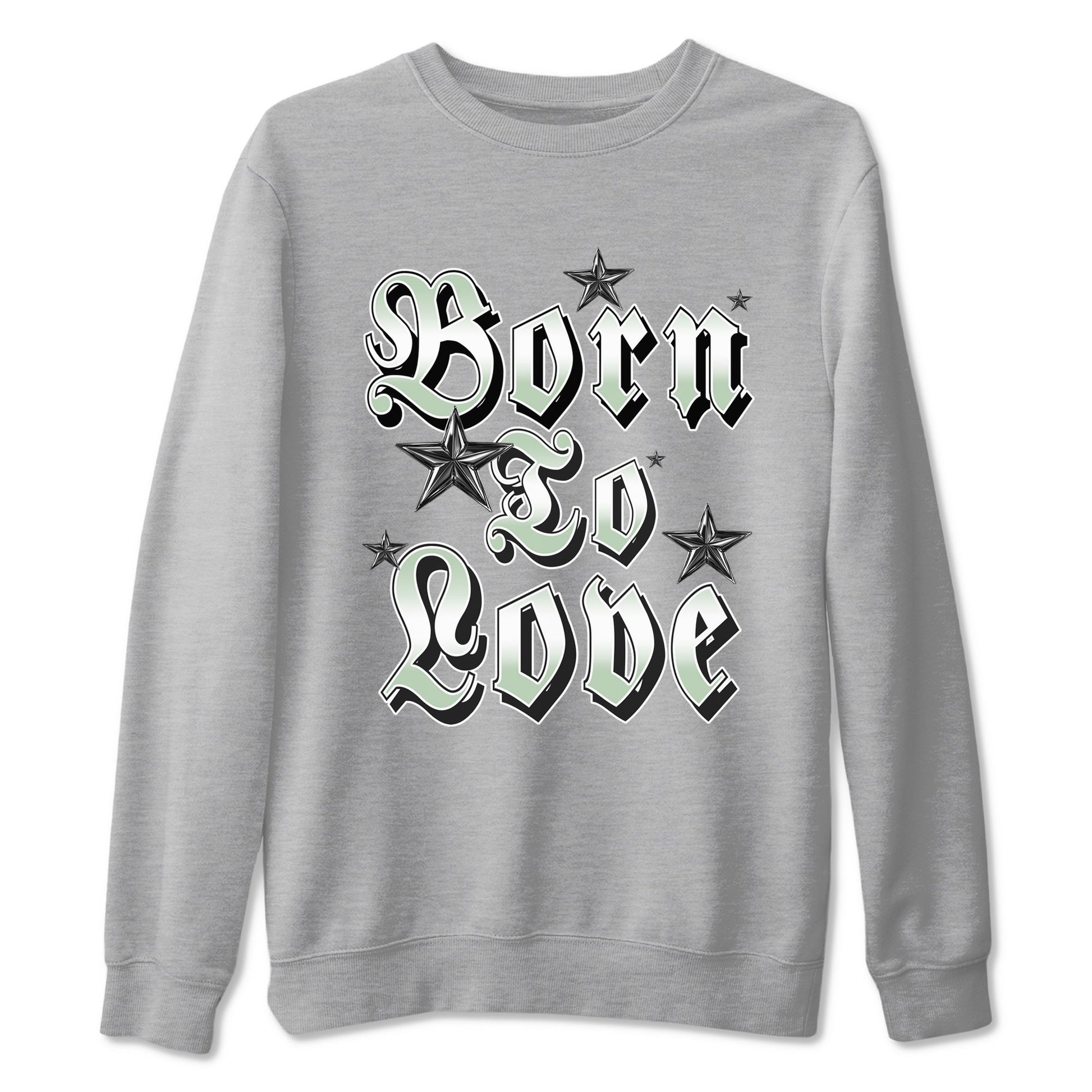 4s Abundance shirts to match jordans Born To Love sneaker match tees Air Jordan 4 Seafoam match shoes to clothes SNRT Sneaker Tees unisex cotton Heather Grey 2 shirts