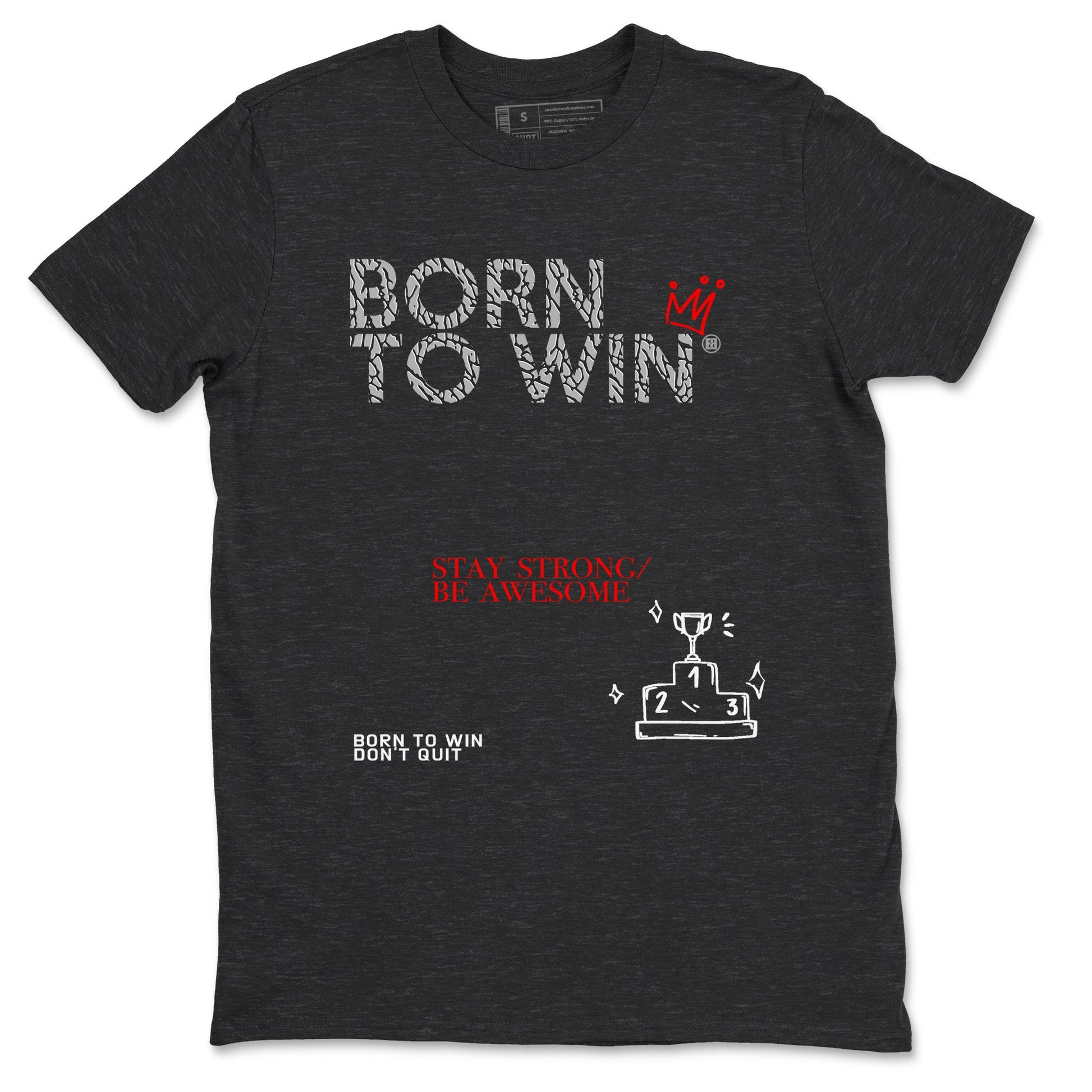 3s Black Cement shirts to match jordans Born To Win sneaker match tees Air Jordan 3 Black Cement SNRT Sneaker Tees streetwear brand Charcoal Heather 2 unisex cotton tee