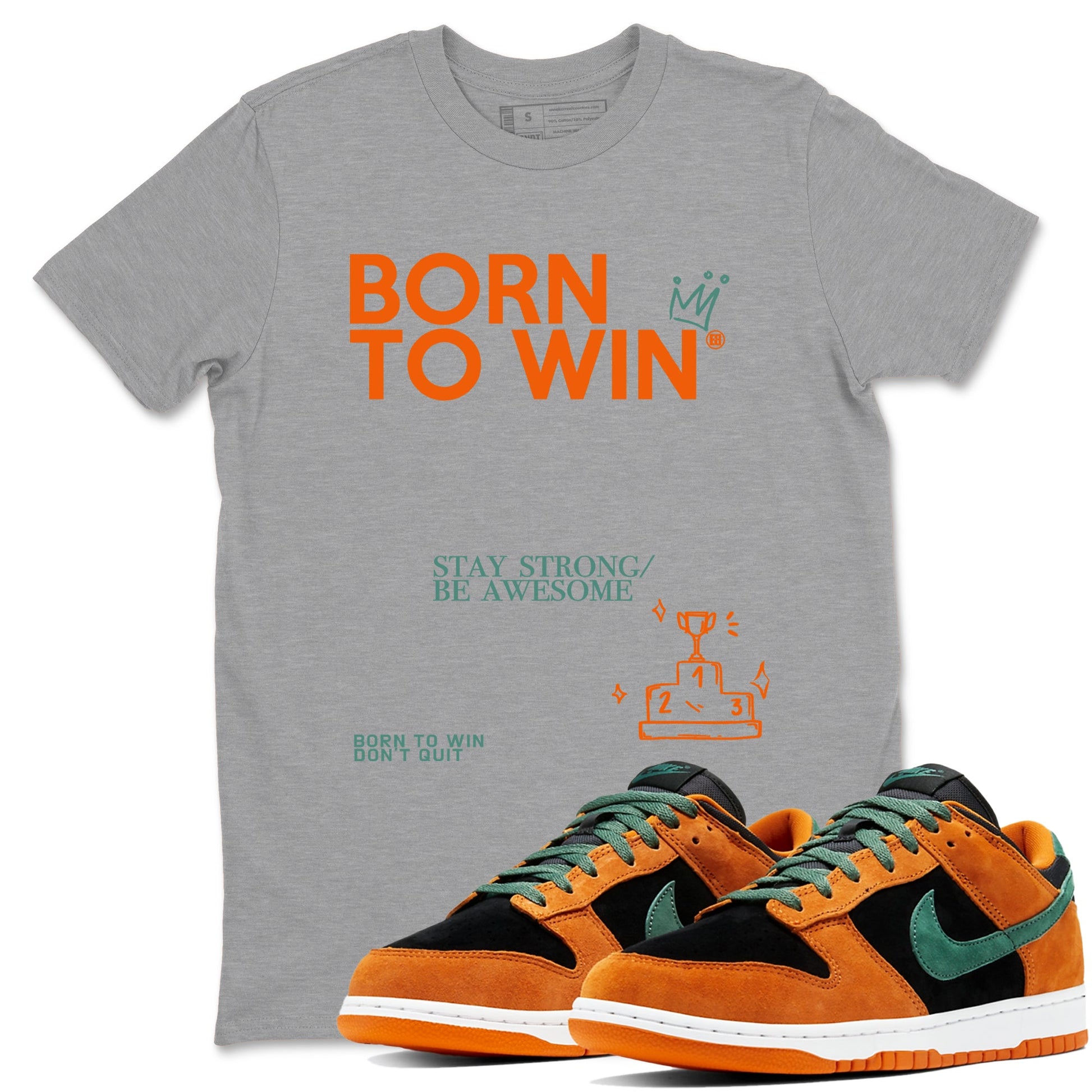 Dunk Low Ceramic shirts to match jordans Born To Win sneaker match tees Dunk Ceramic match shoes to clothes SNRT Sneaker Tees unisex cotton Heather Grey 1 shirts