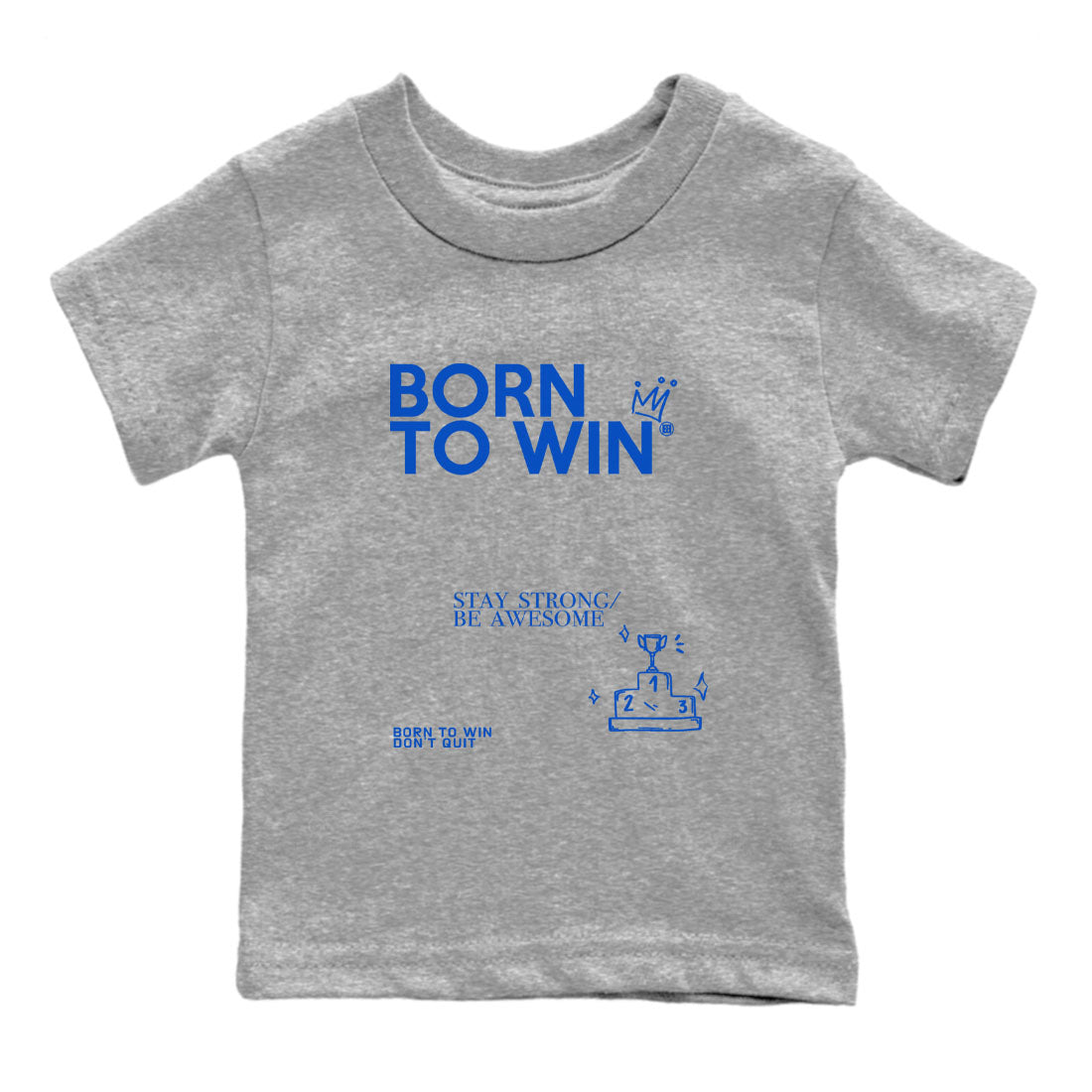 Yeezy Slide Azure shirts to match jordans Born To Win sneaker match tees Yeezy Slide Azure SNRT Sneaker Tees streetwear brand Baby and Youth Heather Grey 2 cotton tee