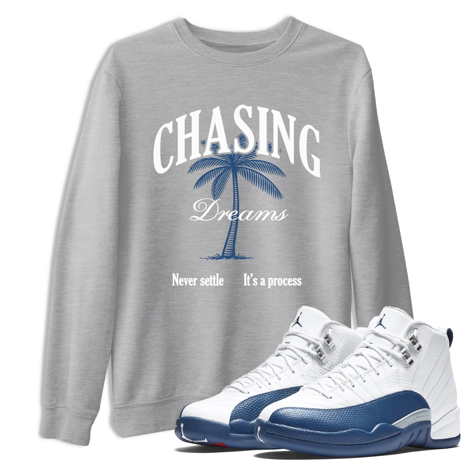 Sneaker match tees – Sneaker Tees To Match Air Jordan 12 French Blue Shoes – Chasing Dreams Tee Heather Grey 1