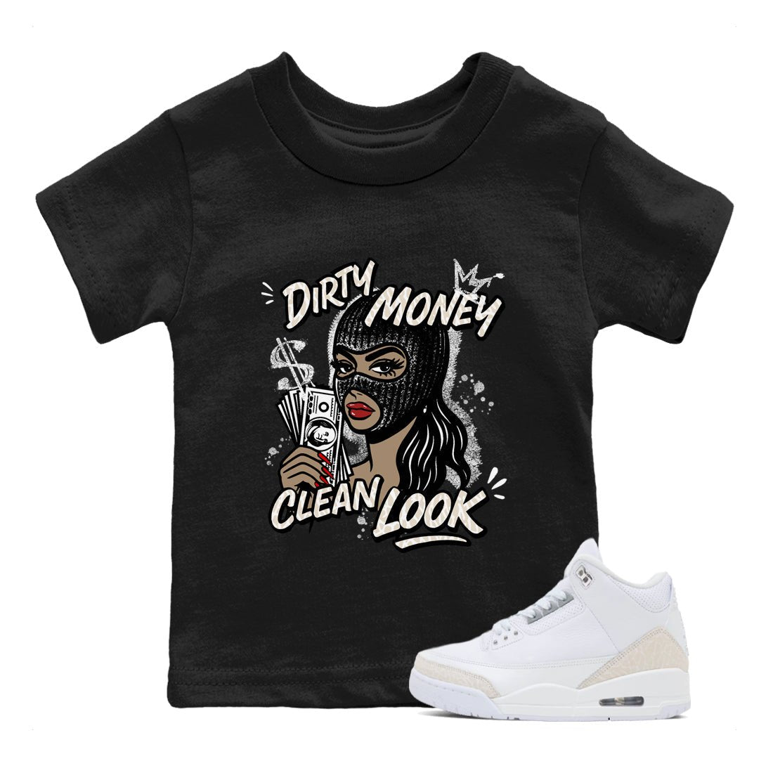 Dirty Money Clean Look baby and kids t-shirt crafted for little sneakerheads to shine with the Air Jordan 3 Pure Money sneakers, displayed in Black 1.