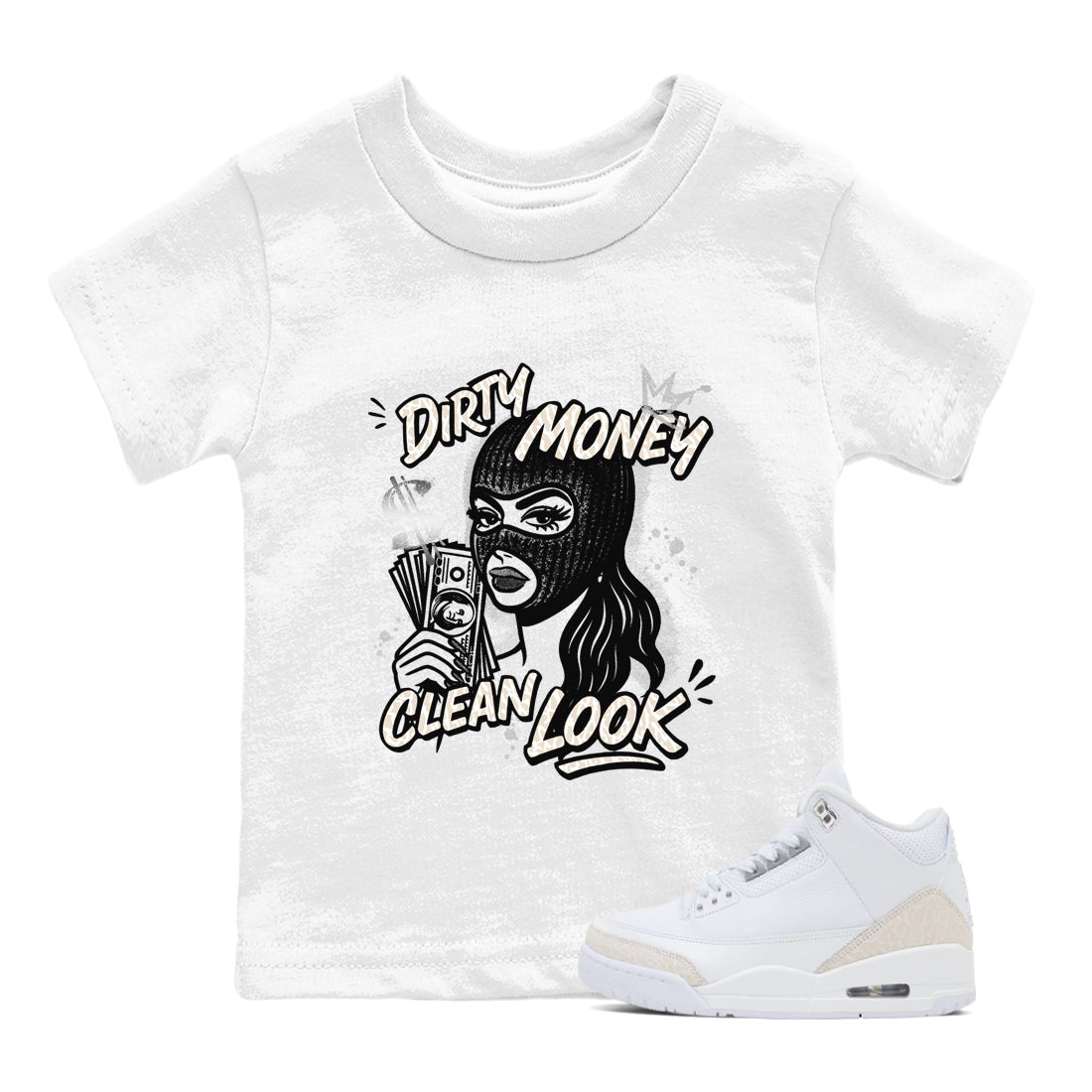 Dirty Money Clean Look baby and kids t-shirt crafted for little sneakerheads to shine with the Air Jordan 3 Pure Money sneakers, displayed in White 1.