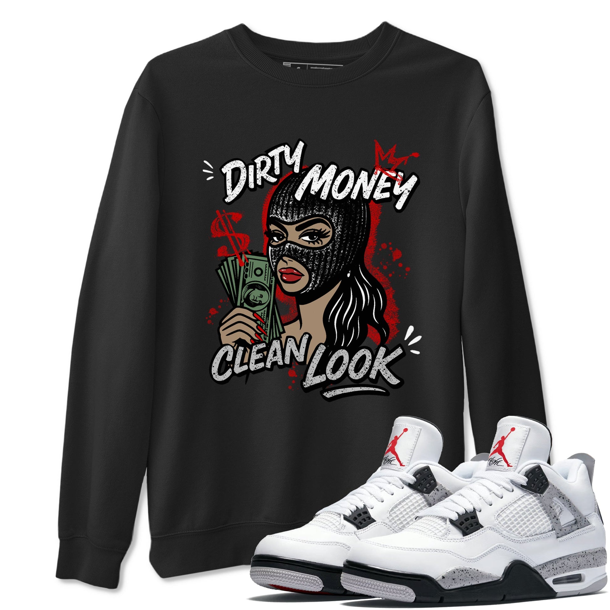 Dirty Money Clean Look sneaker match t-shirt styled to complete your fit with the Air Jordan 4 White Cement sneakers, shown in Black 1.