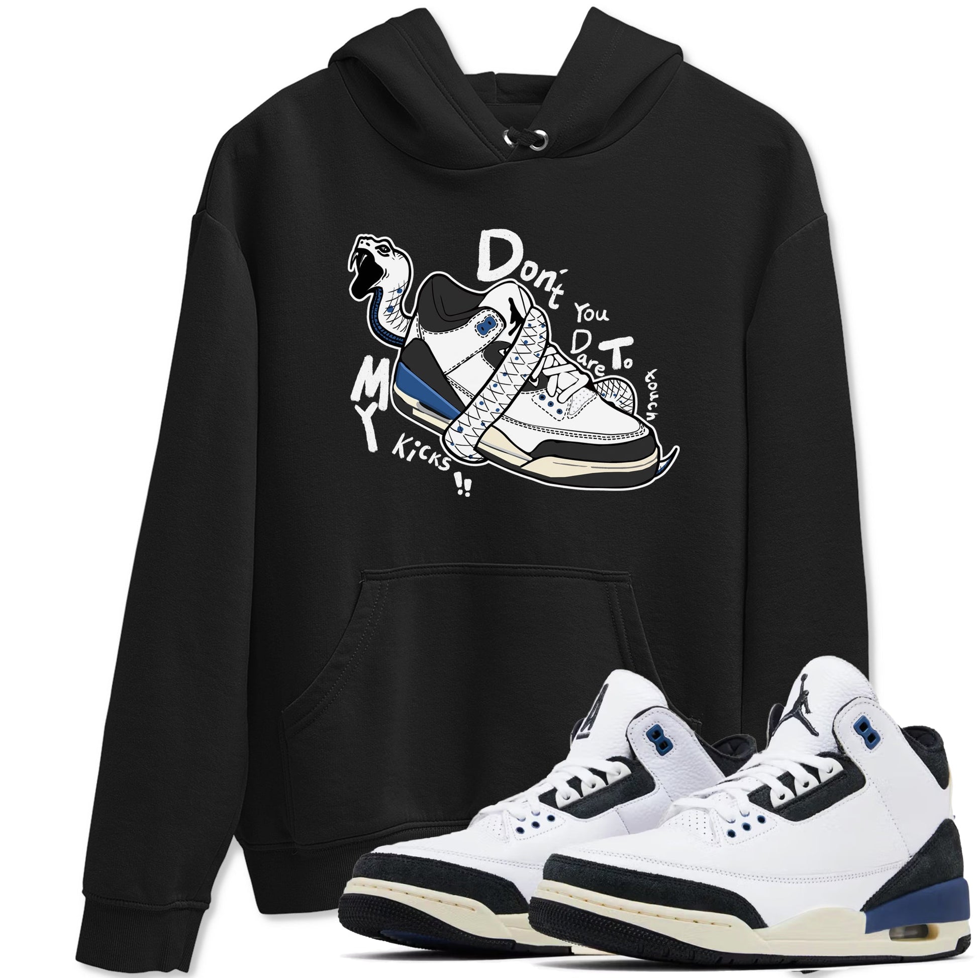 3s For The Love to match jordans Don't Touch My Kicks sneaker match tees A Ma Maniere For The Love match shoes to clothes SNRT Sneaker Tees unisex cotton Black 1 shirts