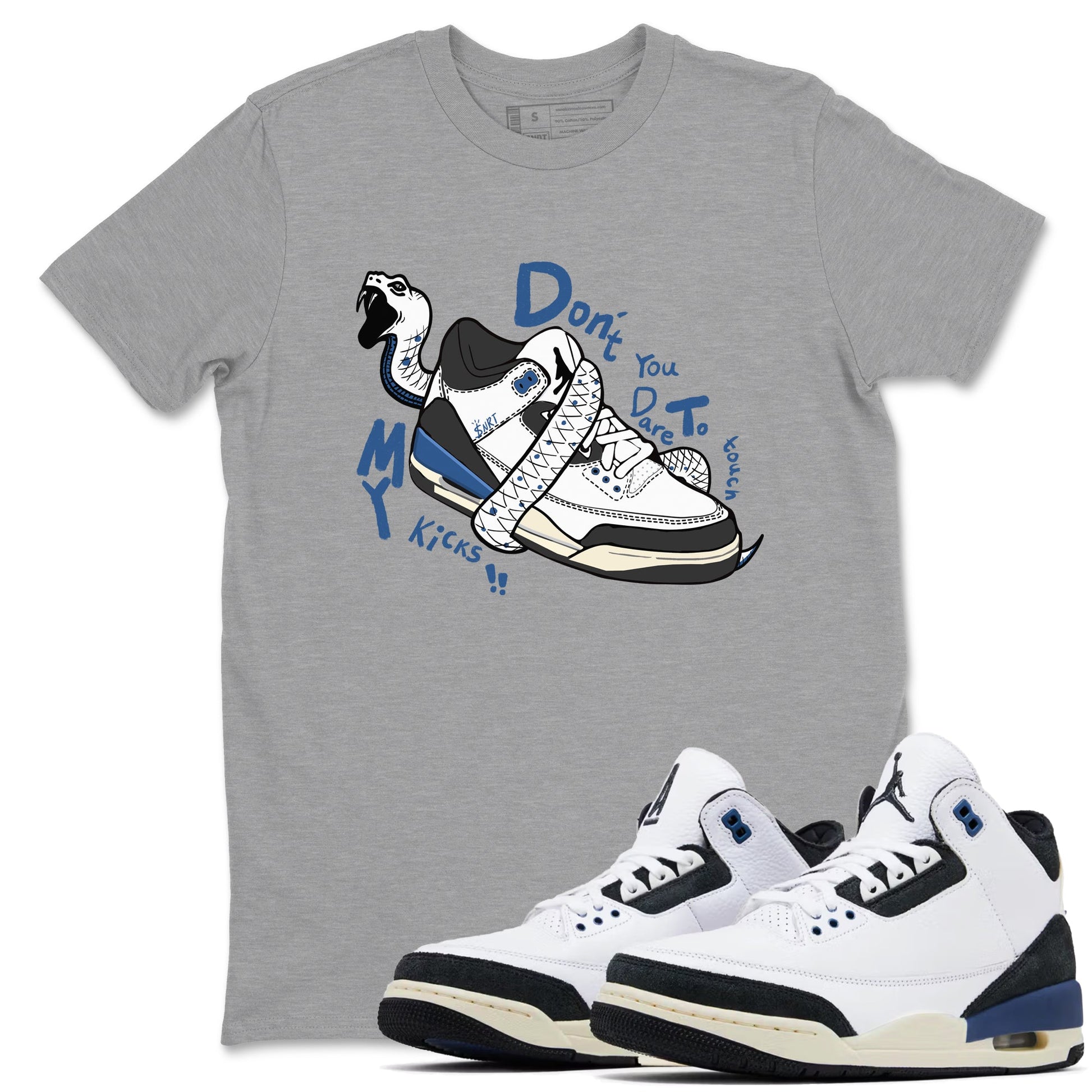 3s For The Love to match jordans Don't Touch My Kicks sneaker match tees A Ma Maniere For The Love match shoes to clothes SNRT Sneaker Tees unisex cotton Heather Grey 1 shirts