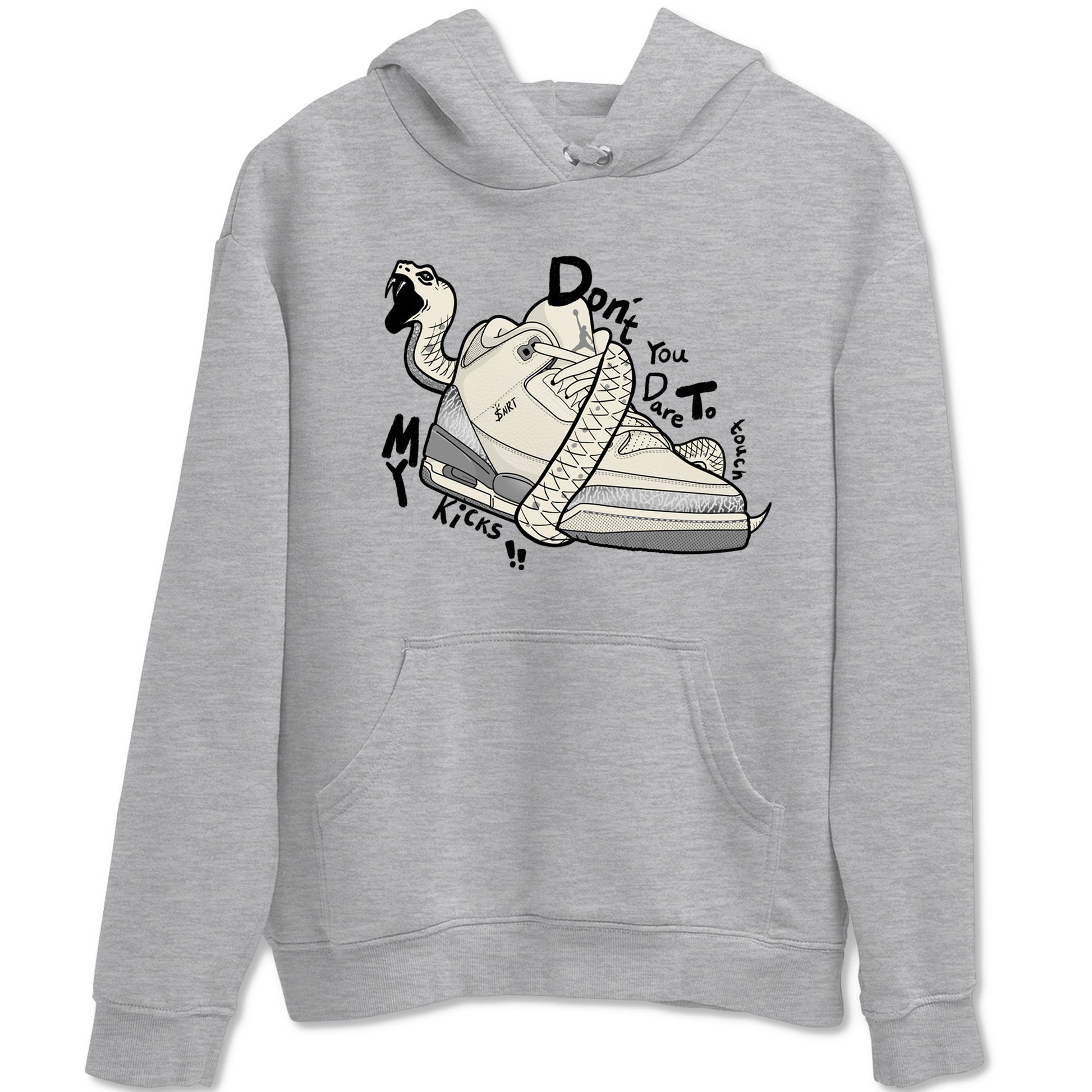 3s Sail and Cement Grey shirts to match jordans Don't Touch My Kicks sneaker match tees Air Jordan 3 Retro Sail and Cement Grey match shoes to clothes SNRT Sneaker Tees unisex cotton Heather Grey 2 shirts