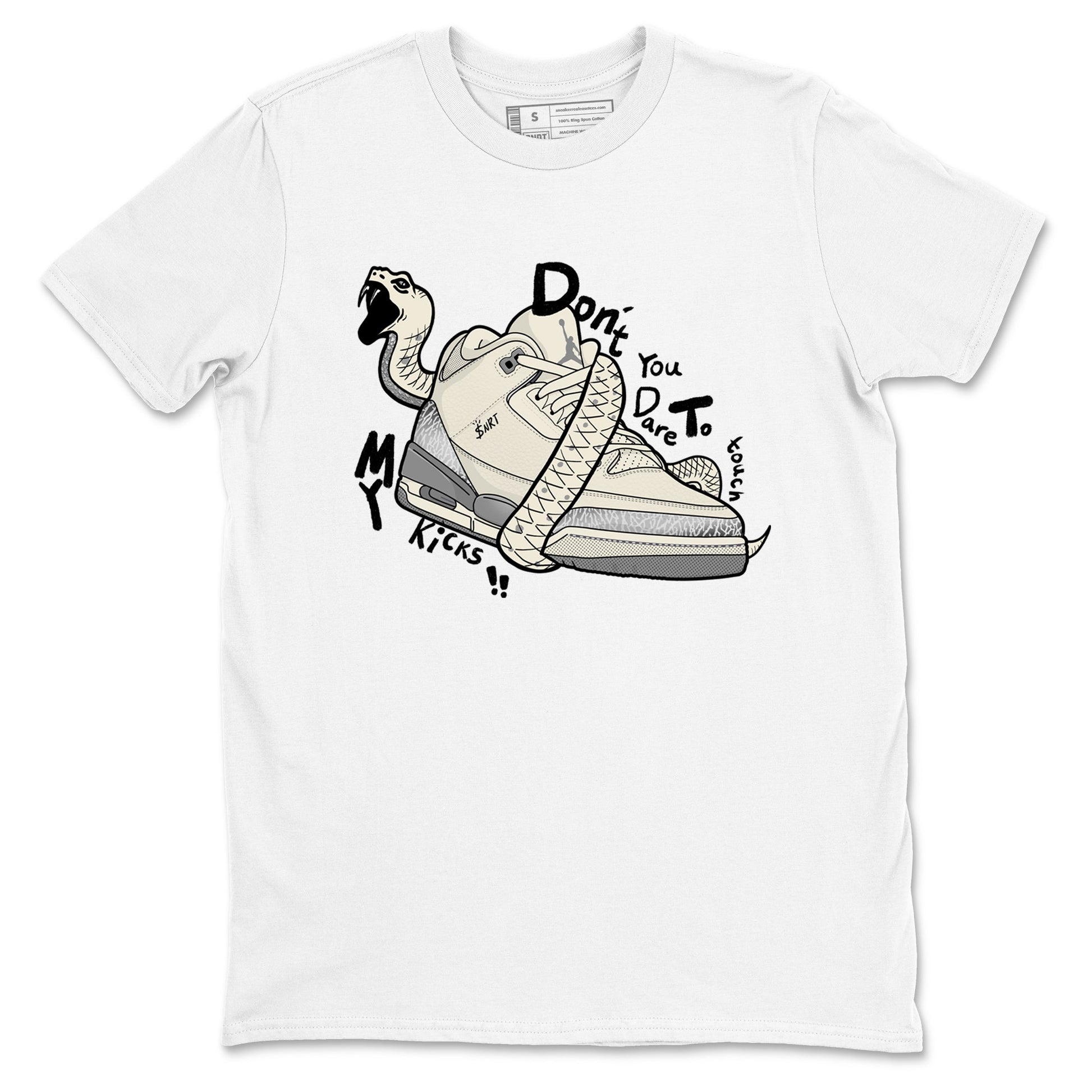 3s Sail and Cement Grey shirts to match jordans Don't Touch My Kicks sneaker match tees Air Jordan 3 Retro Sail and Cement Grey match shoes to clothes SNRT Sneaker Tees unisex cotton White 2 shirts