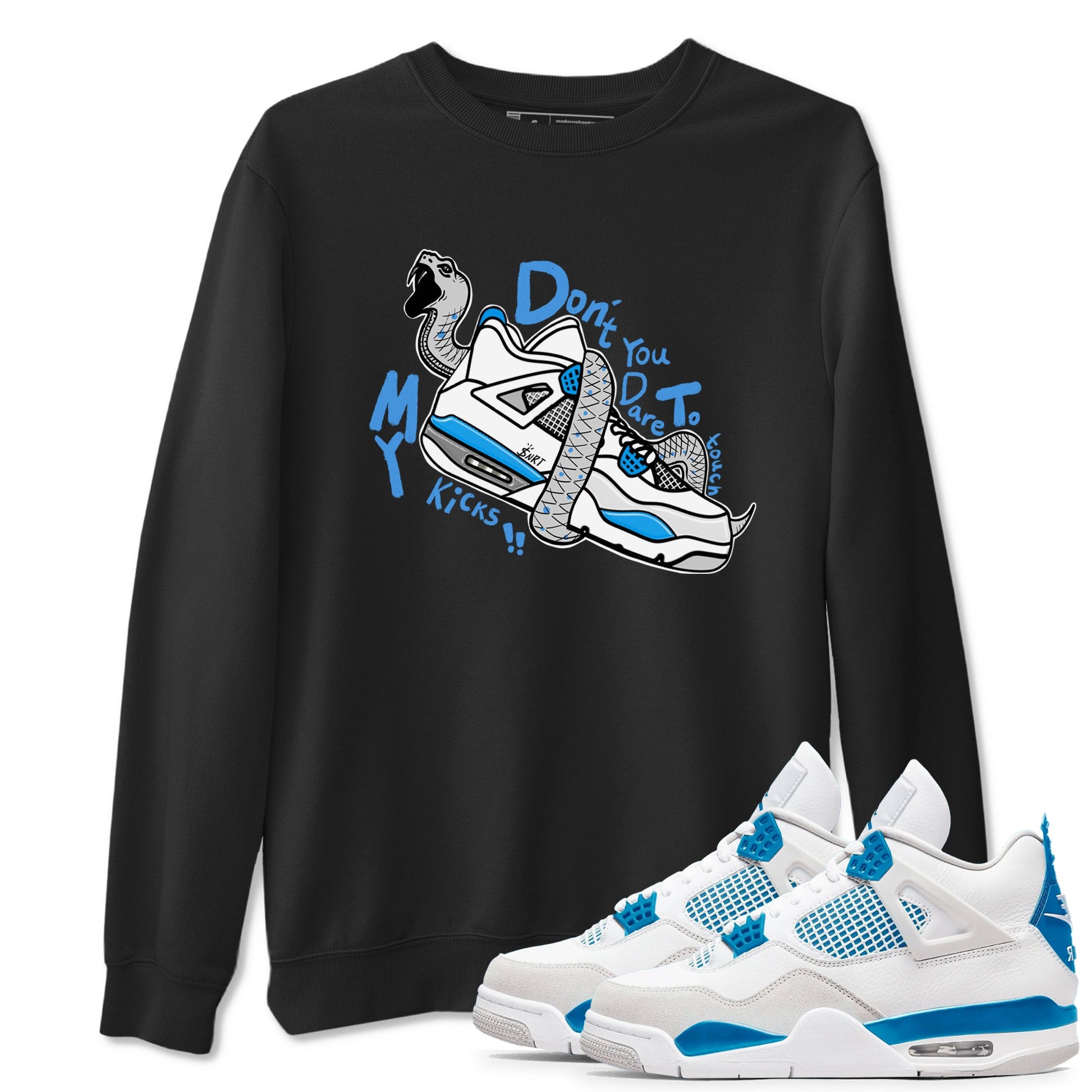 Air Jordan 4 Retro Military Blue shirt to match jordans Don't Touch My Kicks sneaker tees AJ4 Military Blue SNRT Sneaker Release Tees unisex cotton Black 1 crew neck shirt