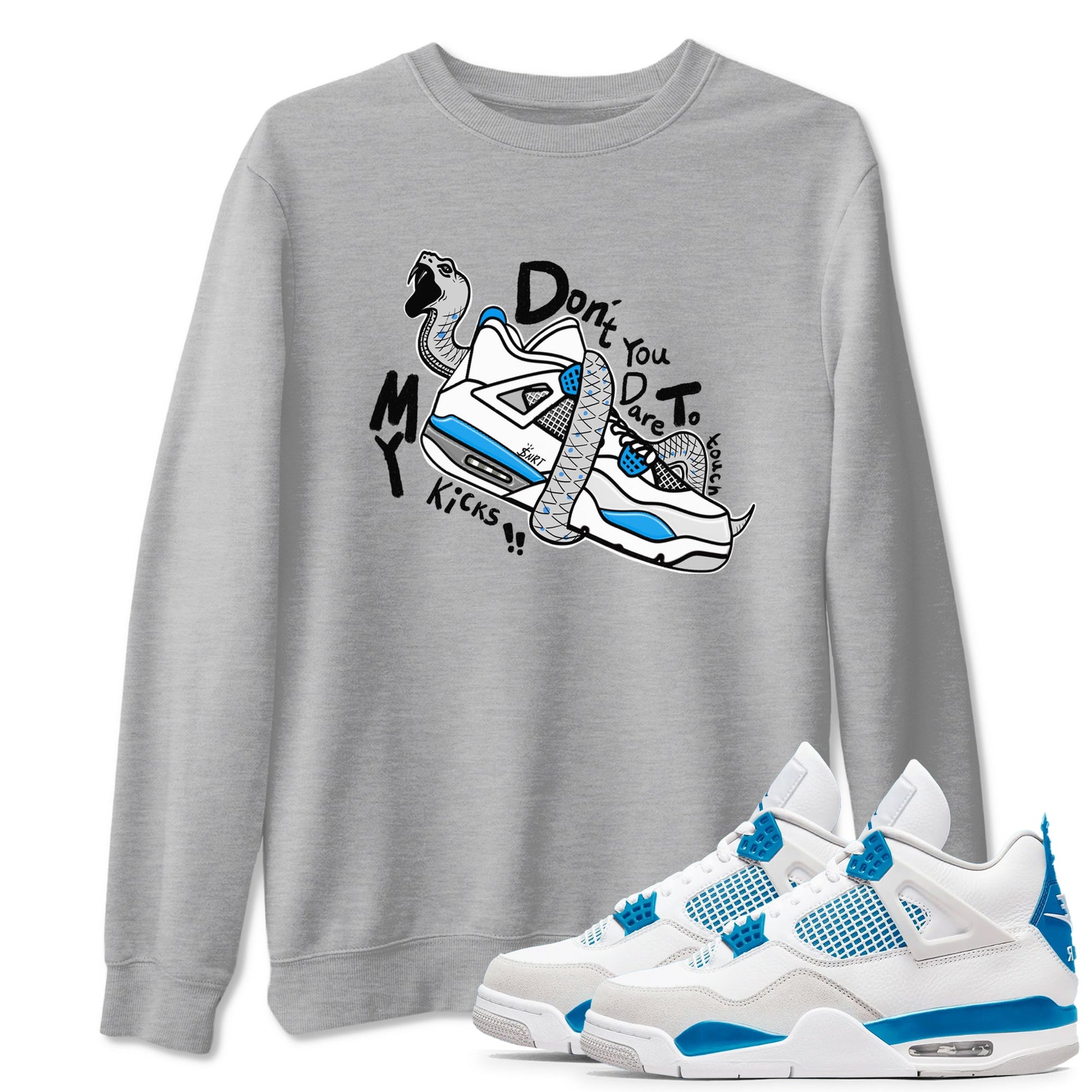 Air Jordan 4 Retro Military Blue shirt to match jordans Don't Touch My Kicks sneaker tees AJ4 Military Blue SNRT Sneaker Release Tees unisex cotton Heather Grey 1 crew neck shirt