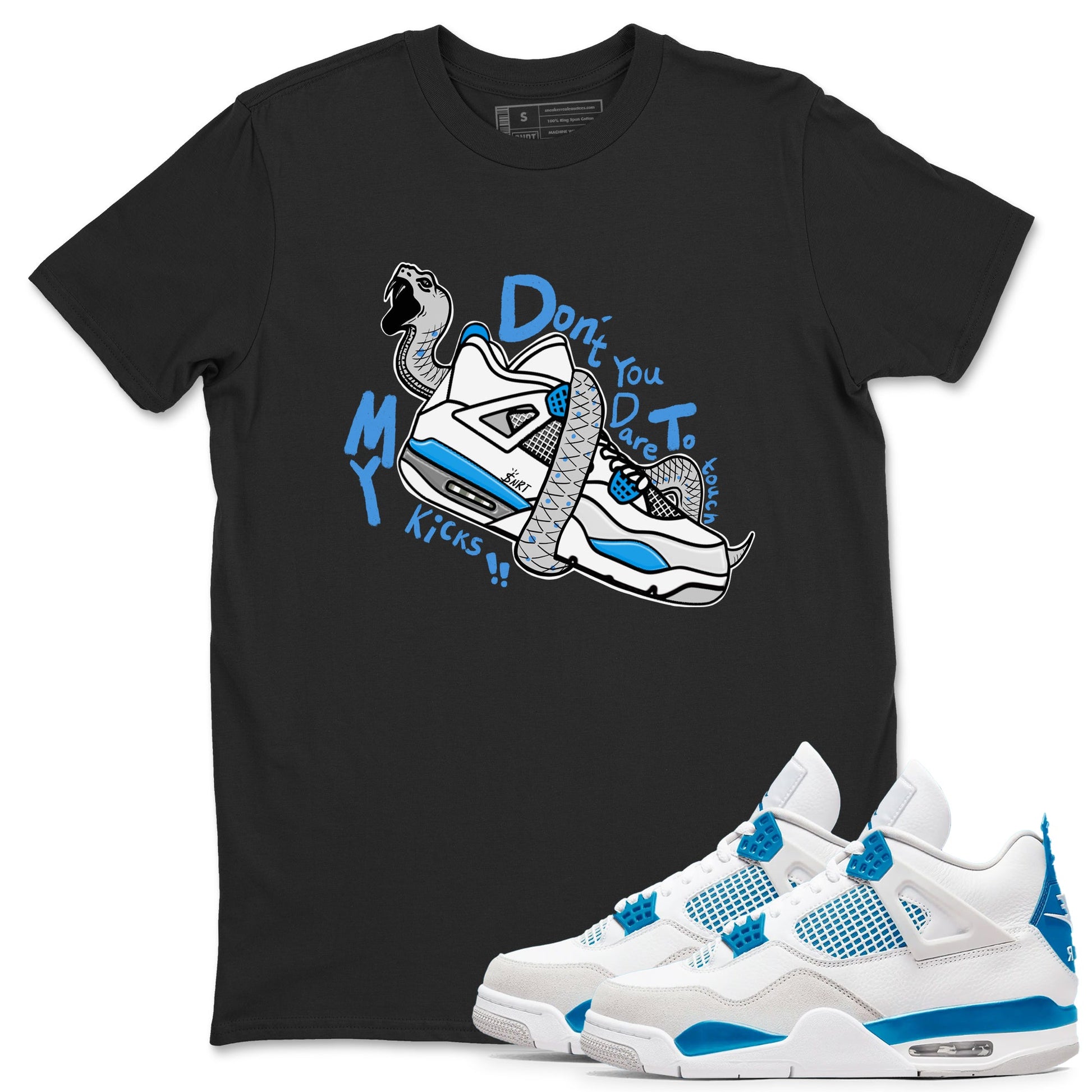 Air Jordan 4 Retro Military Blue shirt to match jordans Don't Touch My Kicks sneaker tees AJ4 Military Blue SNRT Sneaker Release Tees unisex cotton Black 1 crew neck shirt