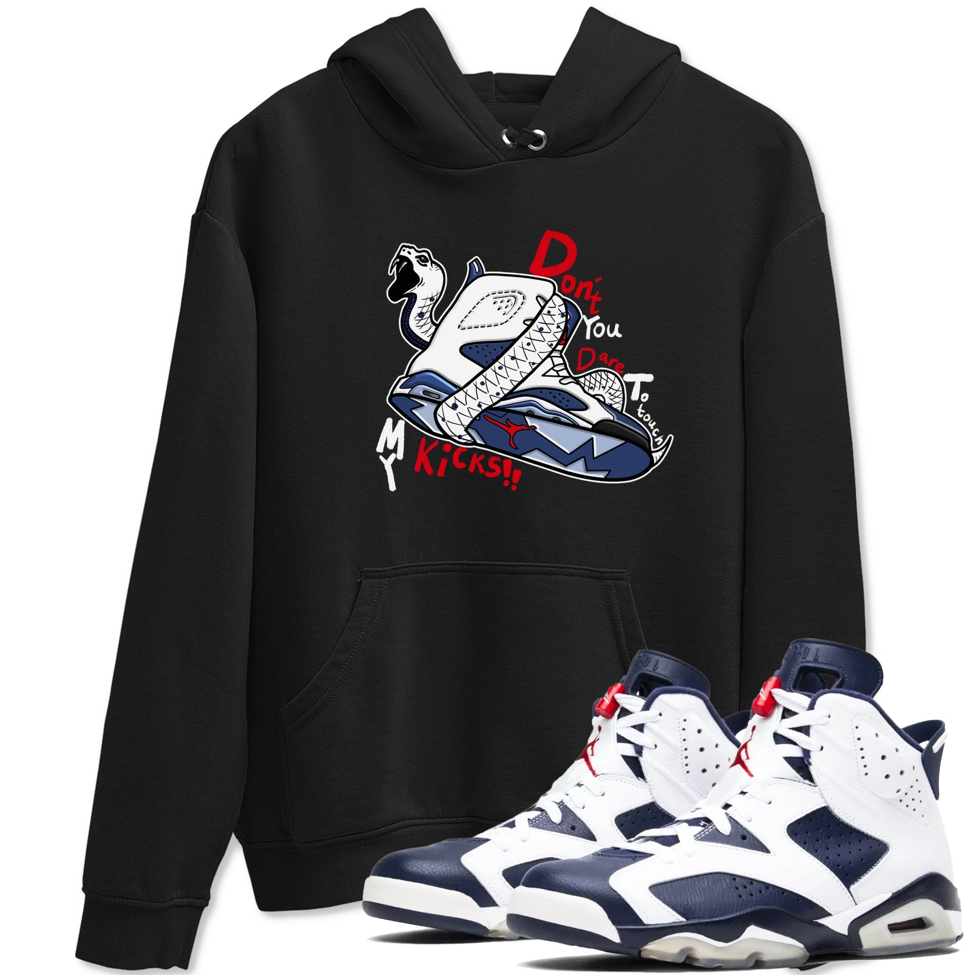 6s White And Midnight Navy shirts to match jordans Don't Touch My Kicks sneaker match tees Air Jordan 6 White And Midnight Navy SNRT Sneaker Tees streetwear brand Black 1 unisex cotton tee