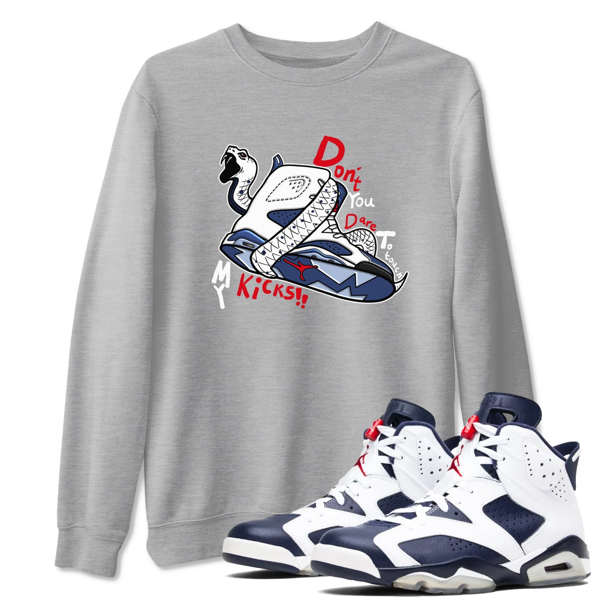 6s White And Midnight Navy shirts to match jordans Don't Touch My Kicks sneaker match tees Air Jordan 6 White And Midnight Navy SNRT Sneaker Tees streetwear brand Heather Grey 1 unisex cotton tee