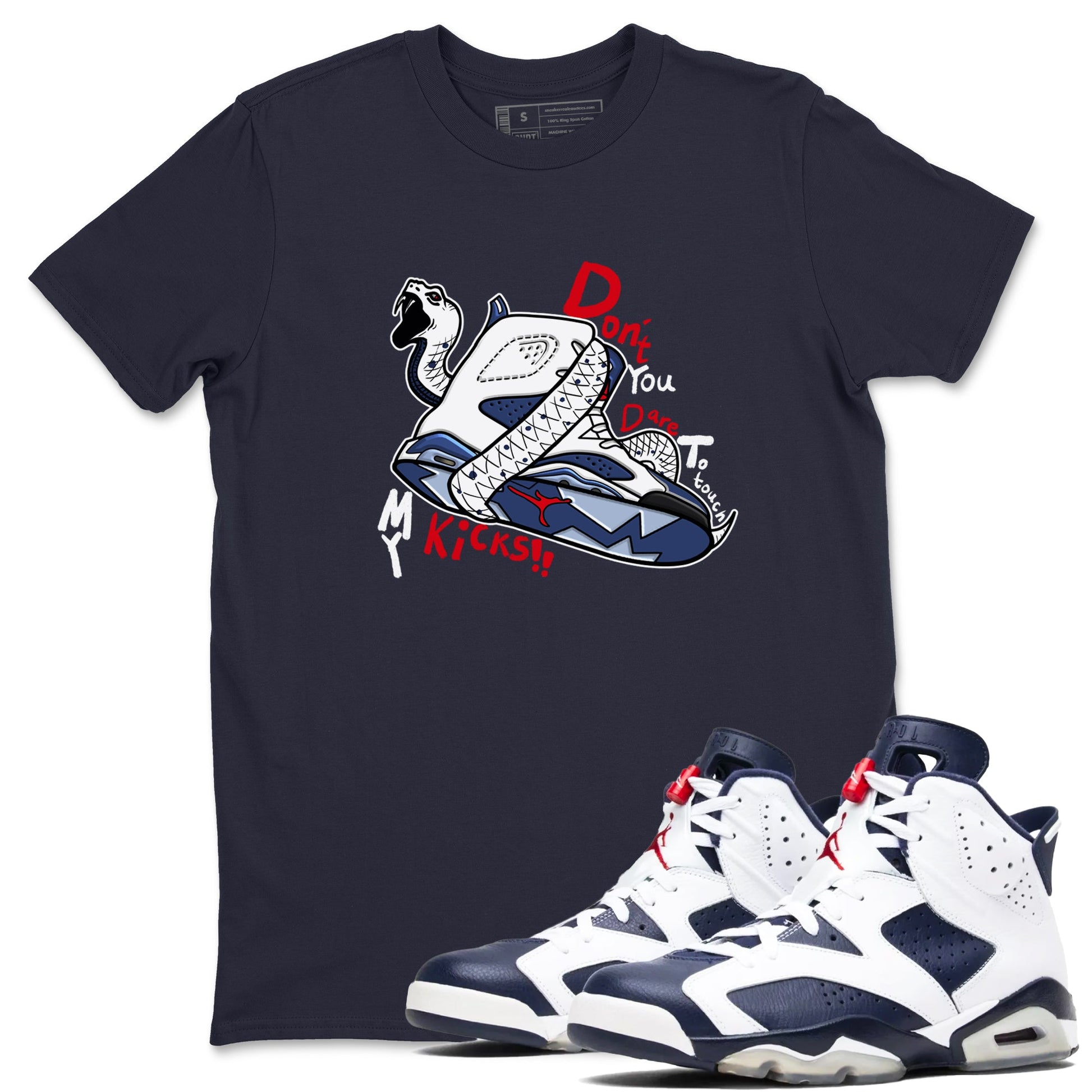 6s White And Midnight Navy shirts to match jordans Don't Touch My Kicks sneaker match tees Air Jordan 6 White And Midnight Navy SNRT Sneaker Tees streetwear brand Navy 1 unisex cotton tee