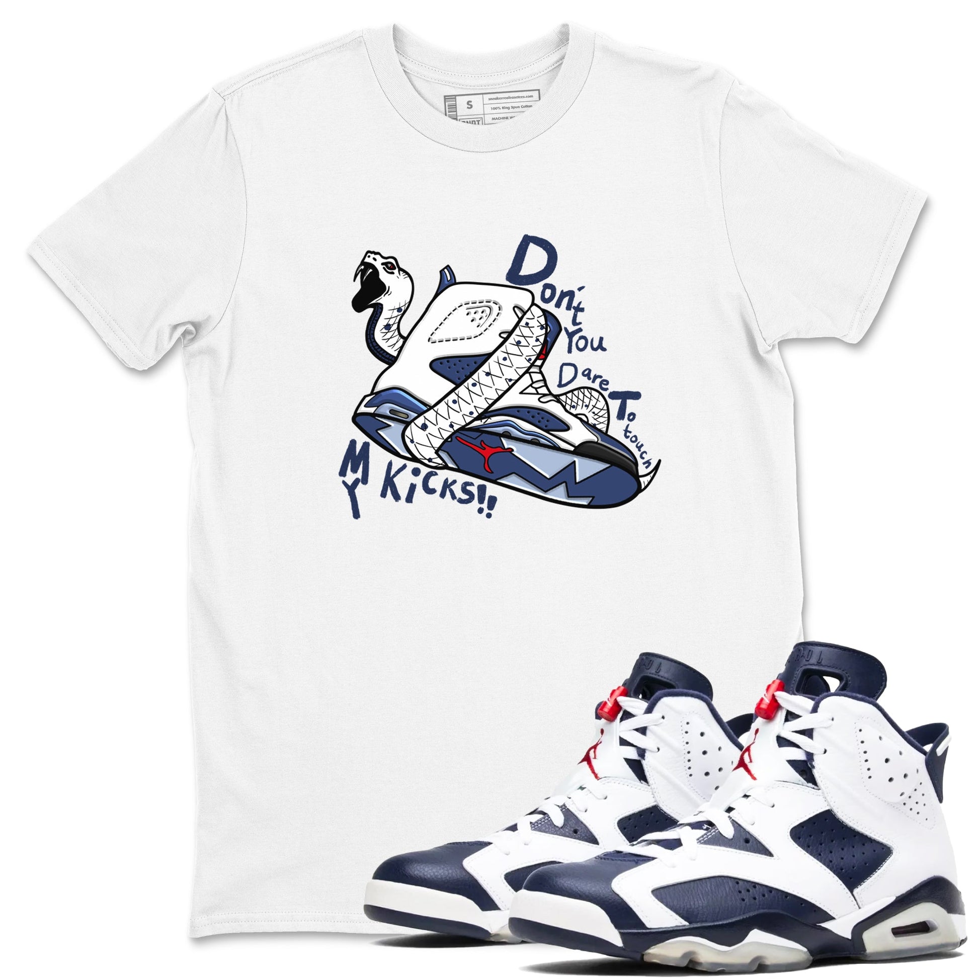 6s White And Midnight Navy shirts to match jordans Don't Touch My Kicks sneaker match tees Air Jordan 6 White And Midnight Navy SNRT Sneaker Tees streetwear brand White 1 unisex cotton tee