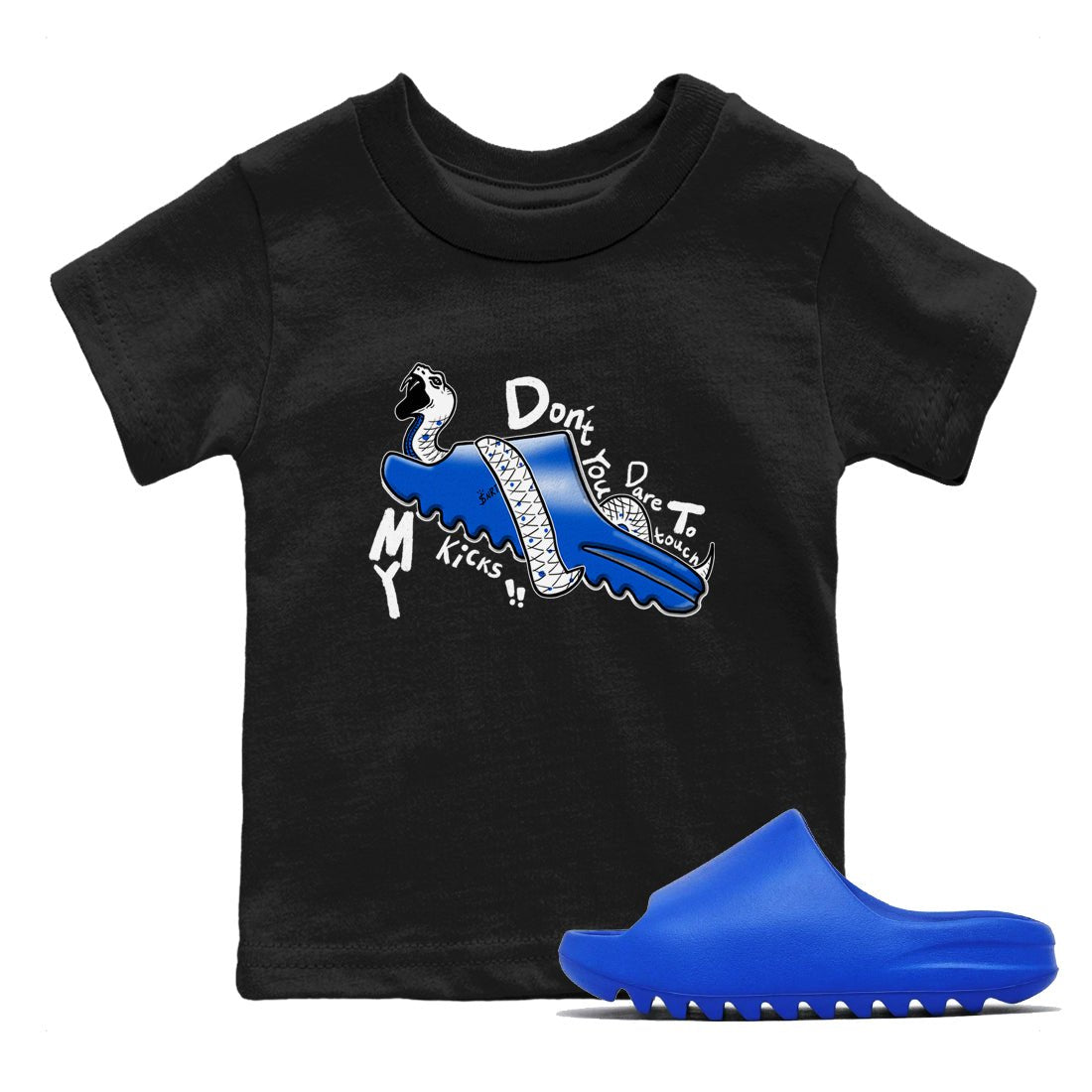 Yeezy Slide Azure shirts to match jordans Don't Touch My Kicks sneaker match tees Yeezy Slide Azure SNRT Sneaker Tees streetwear brand Baby and Youth Black 1 cotton tee