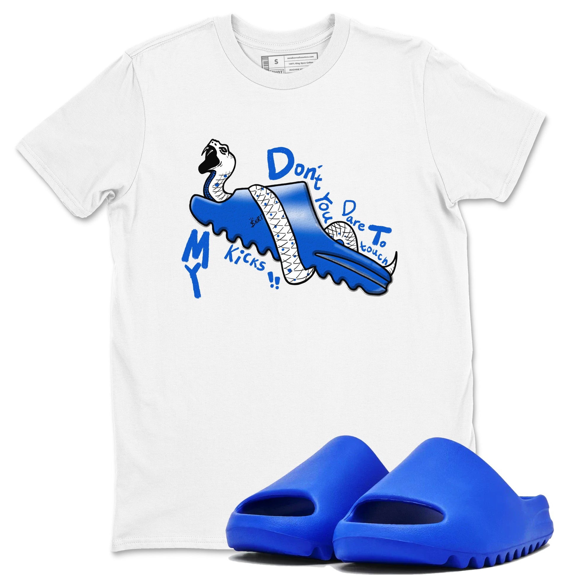 Yeezy Slide Azure shirts to match jordans Don't Touch My Kicks sneaker match tees Yeezy Slide Azure SNRT Sneaker Tees streetwear brand White 1 unisex cotton tee