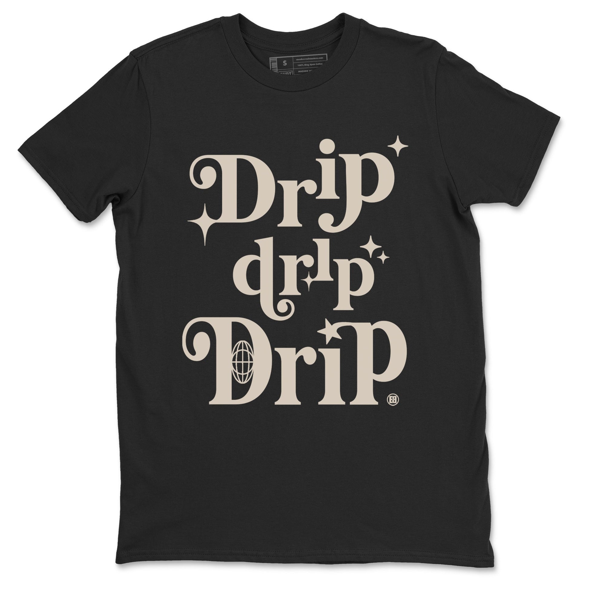 4s A Ma Maniere x Fossil Stone shirts to match jordans Drip Drip Drip sneaker match tees Air Jordan 4 A Ma Maniere x Fossil Stone match shoes to clothes SNRT Sneaker Tees unisex cotton Black 2 shirts