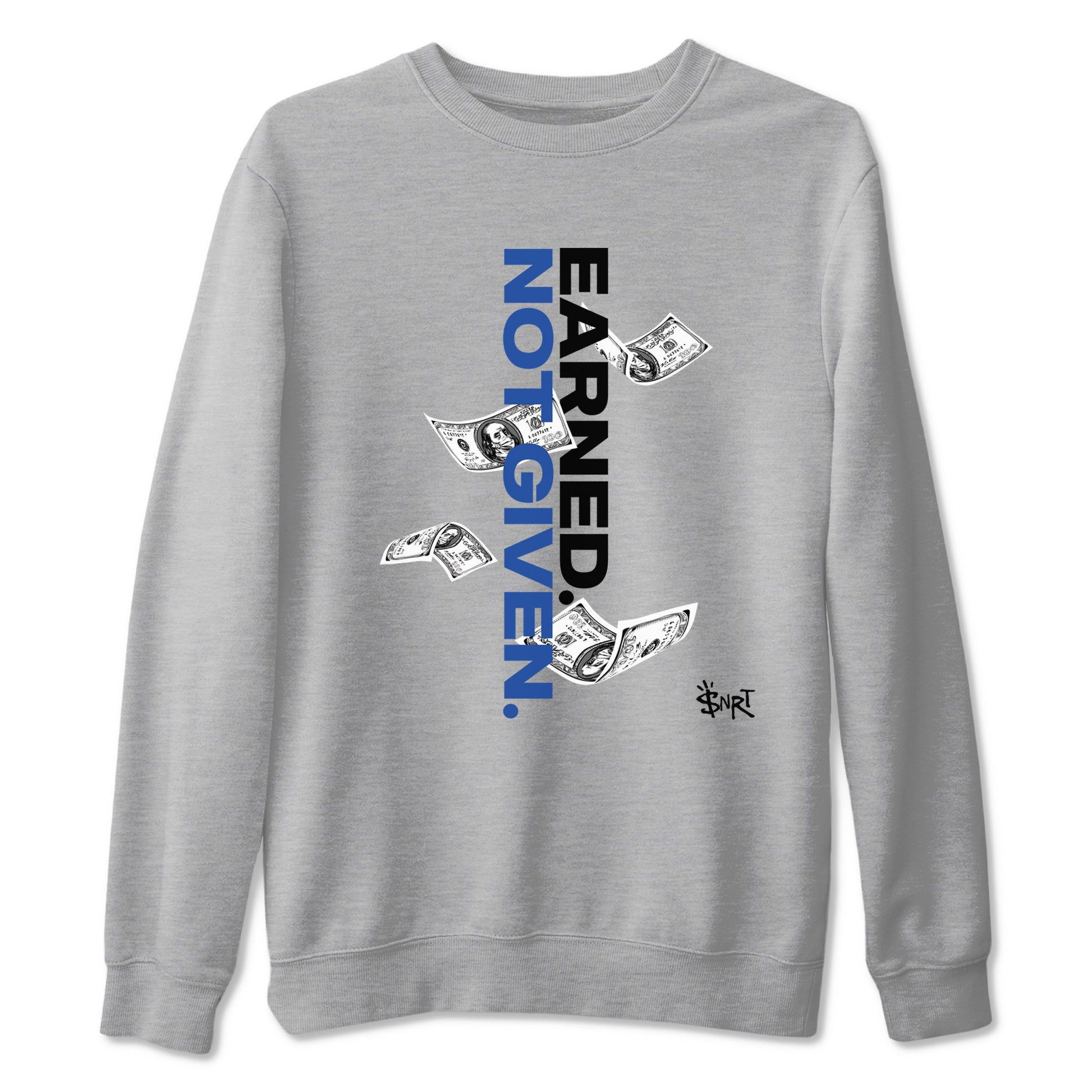 1s Game Royal shirts to match jordans Earned Not Given sneaker match tees Air Jordan 1 Retro Low OG Game Royal match shoes to clothes SNRT Sneaker Tees unisex cotton Heather Grey 2 shirts